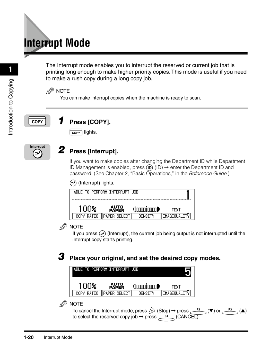 Canon 2010F manual Interrupt Mode, Press Interrupt 