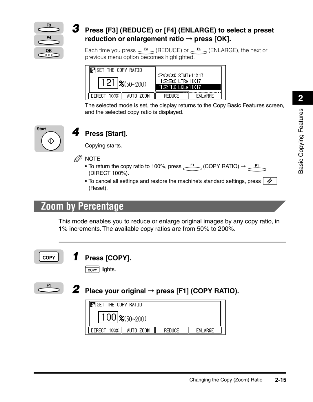 Canon 2010F Zoom by Percentage, Press F3 Reduce or F4 Enlarge to select a preset, Reduction or enlargement ratio press OK 