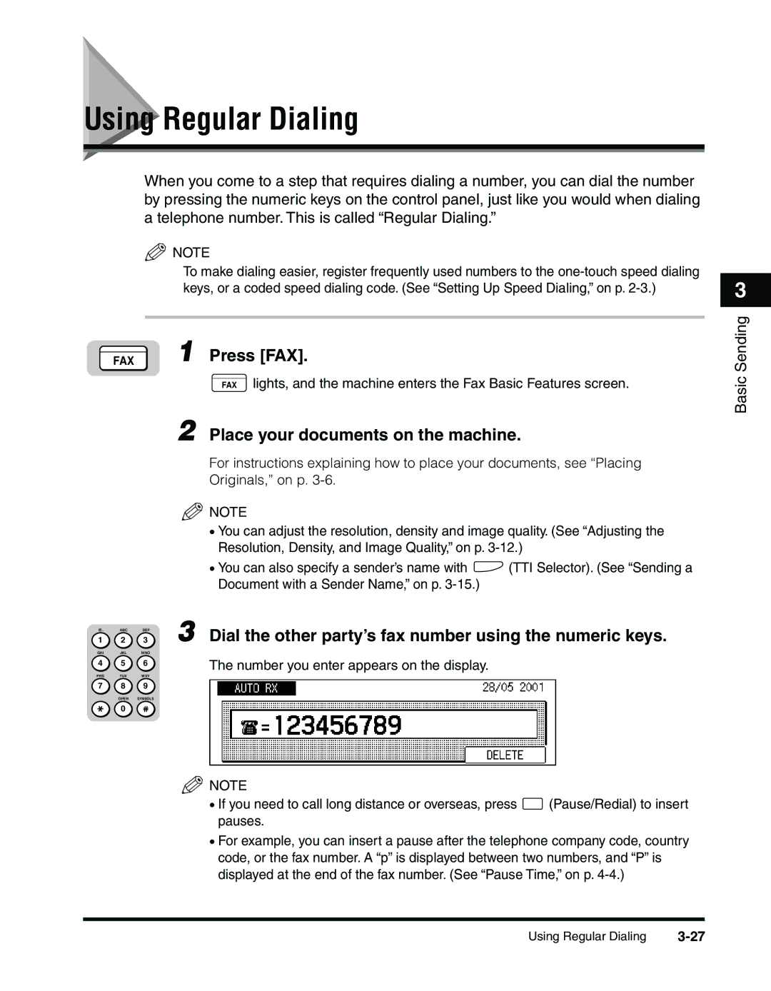 Canon 2010F manual Using Regular Dialing, Dial the other party’s fax number using the numeric keys 