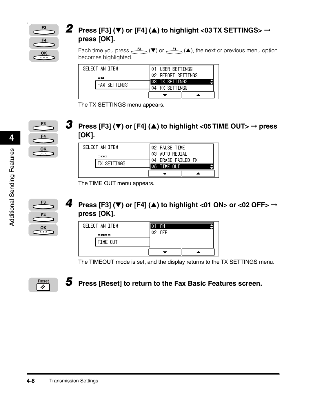 Canon 2010F manual Press F3 or F4 to highlight 05 Time OUT press OK, Press F3 or F4 to highlight 01 on or 02 OFF press OK 