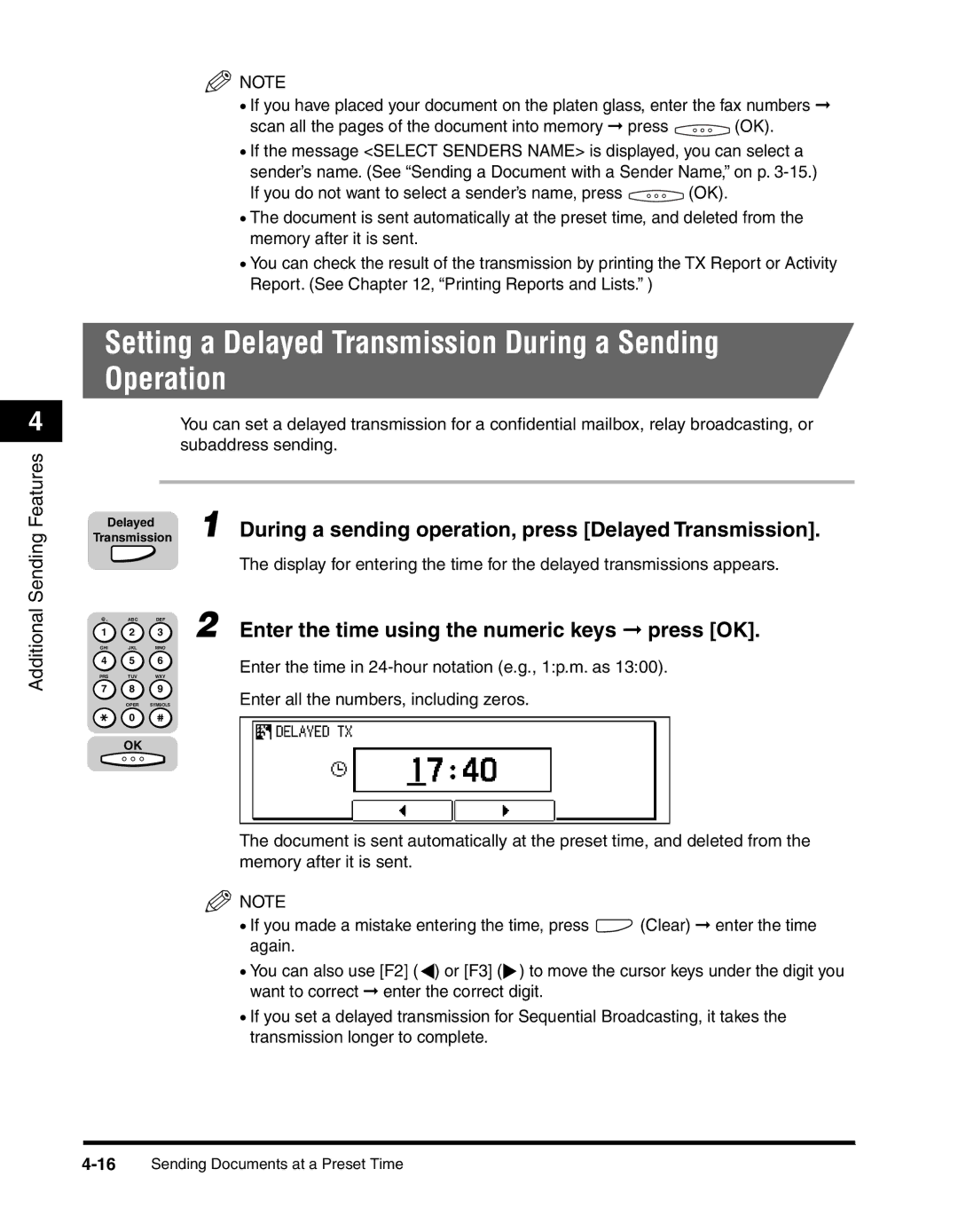 Canon 2010F Setting a Delayed Transmission During a Sending Operation, Enter the time in 24-hour notation e.g., 1p.m. as 