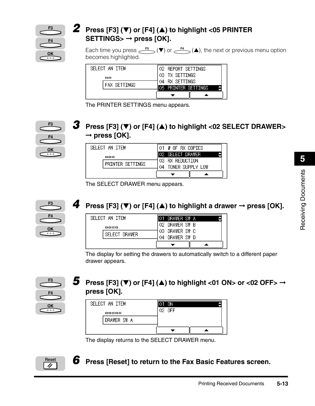 Canon 2010F manual Press F3 or F4 to highlight 05 Printer Settings press OK, Press F3 or F4 to highlight a drawer press OK 