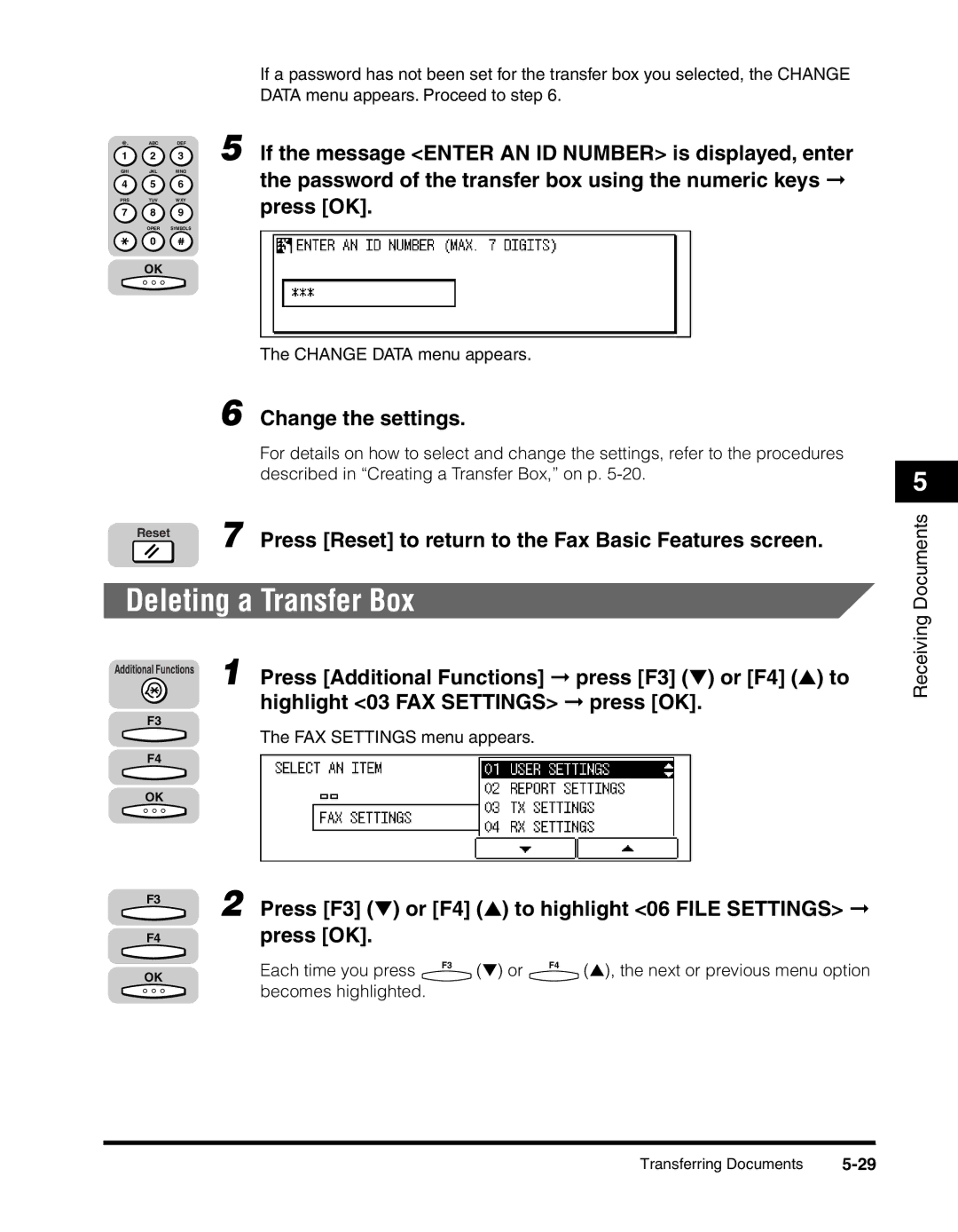 Canon 2010F manual Deleting a Transfer Box, If the message Enter AN ID Number is displayed, enter, Change the settings 