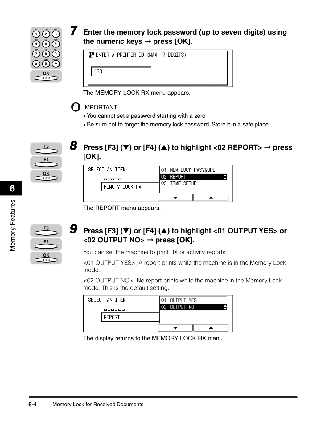 Canon 2010F manual Enter the memory lock password up to seven digits using, Numeric keys press OK, Output no press OK 