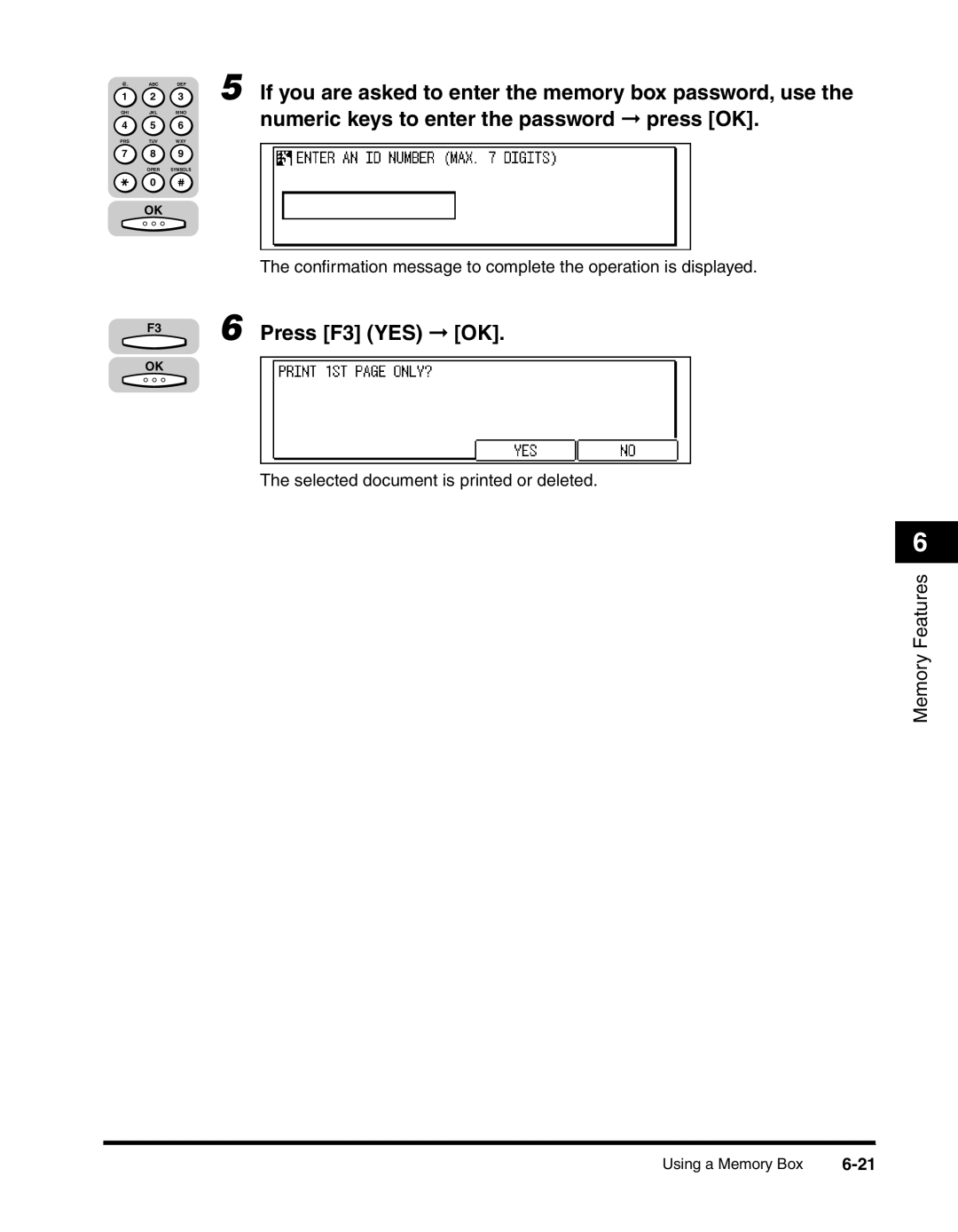 Canon 2010F manual If you are asked to enter the memory box password, use, Numeric keys to enter the password press OK 