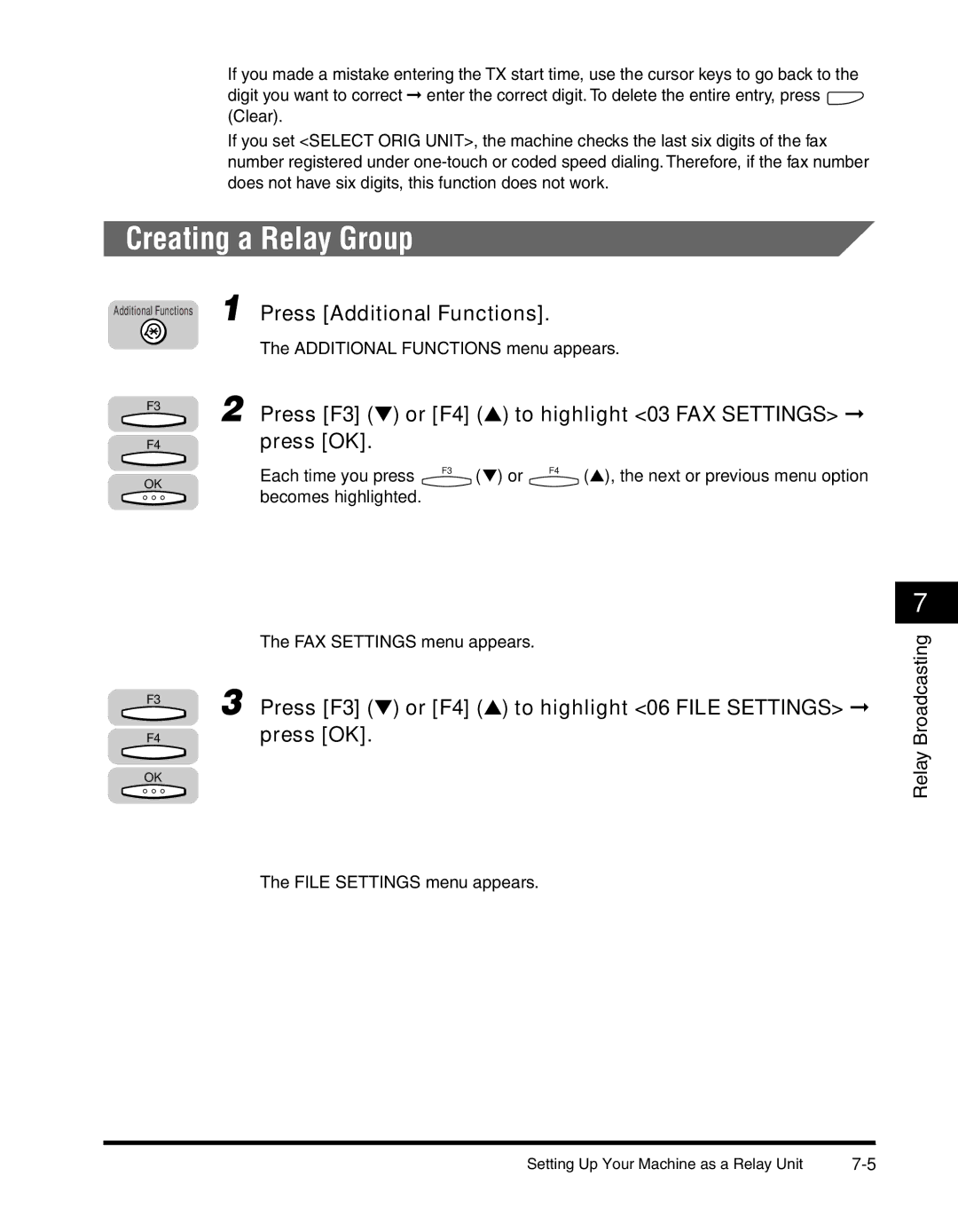 Canon 2010F manual Creating a Relay Group, Press Additional Functions 