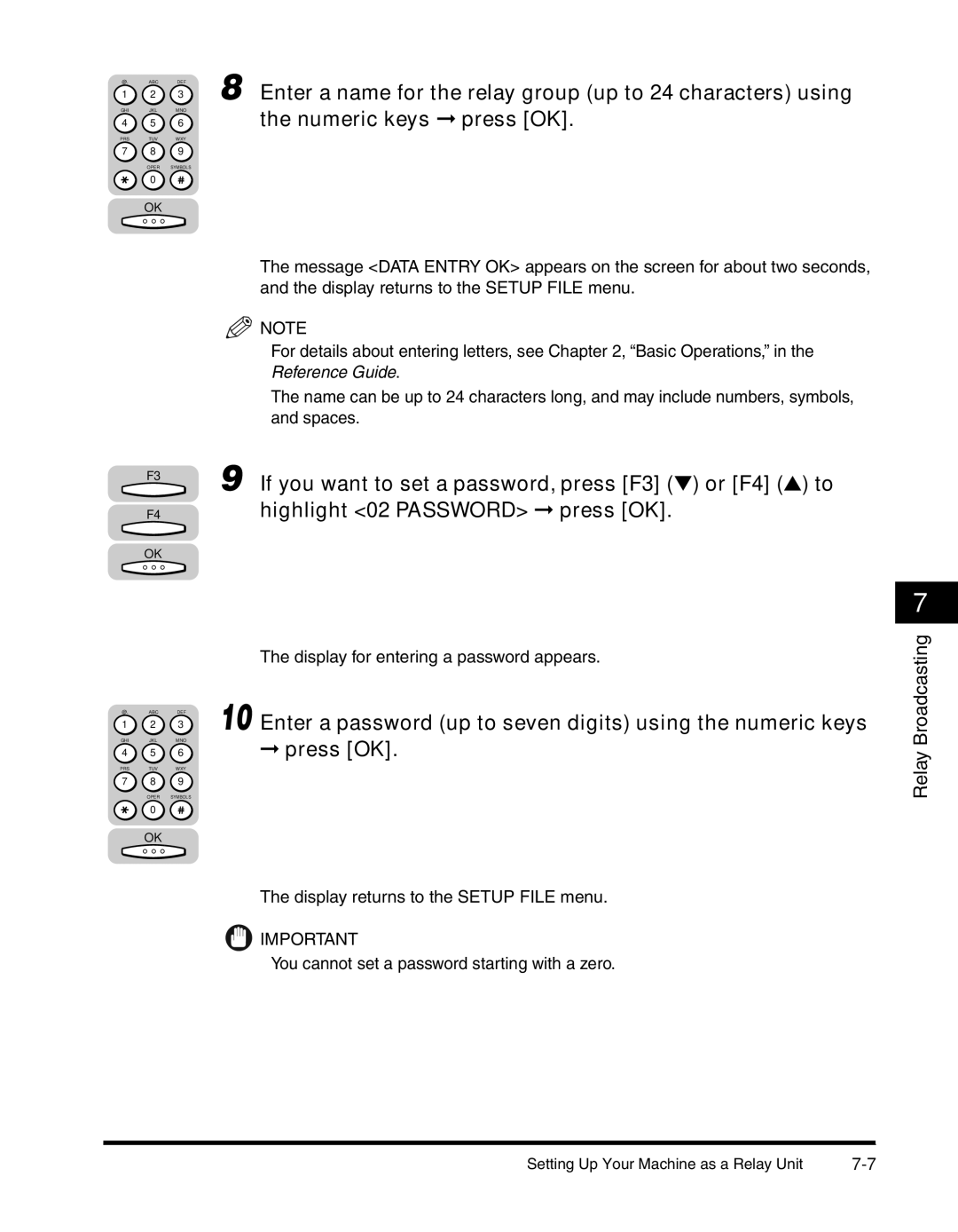 Canon 2010F Enter a name for the relay group up to 24 characters using, If you want to set a password, press F3 or F4 to 