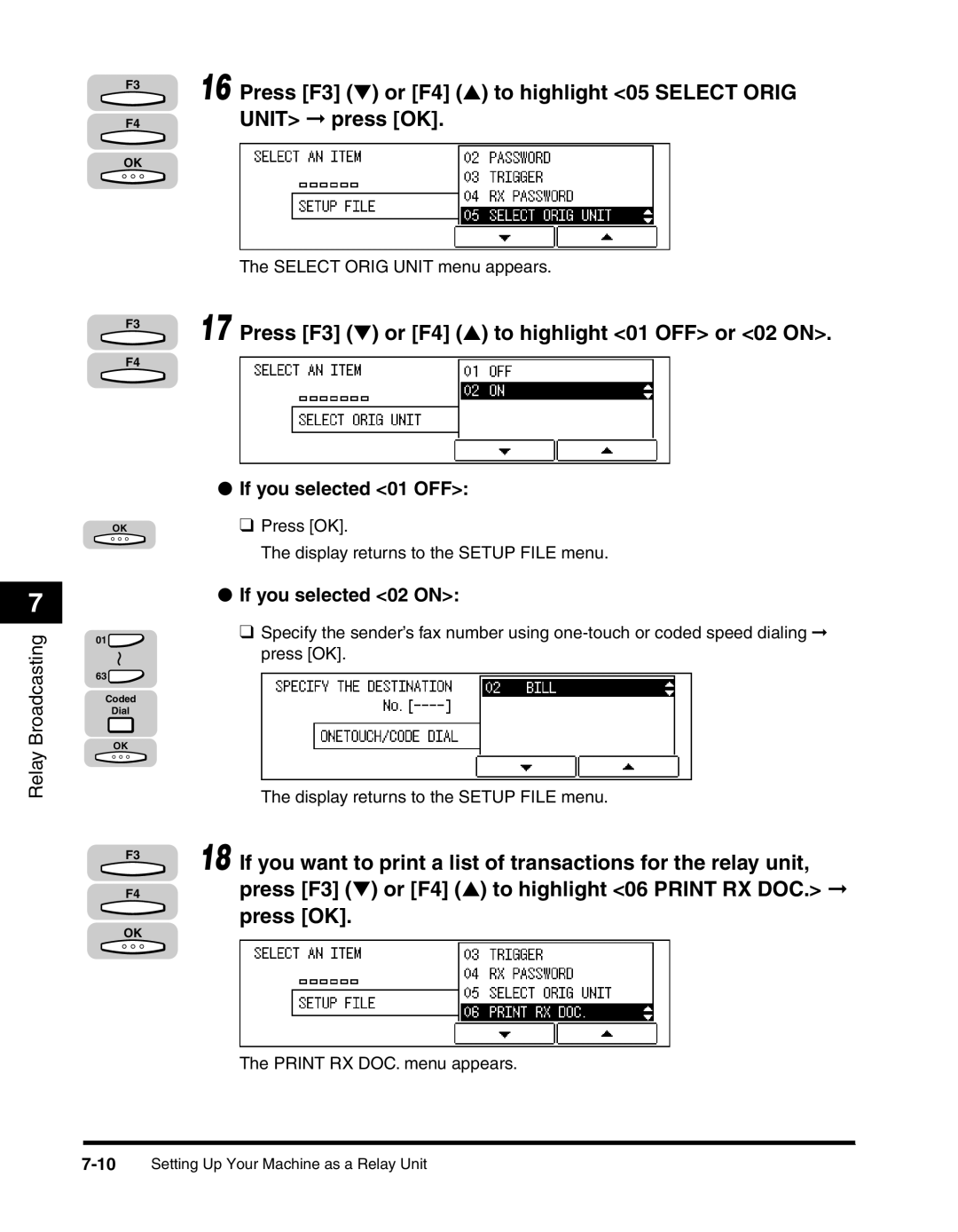 Canon 2010F manual Press F3 or F4 to highlight 05 Select Orig Unit press OK, Press F3 or F4 to highlight 01 OFF or 02 on 