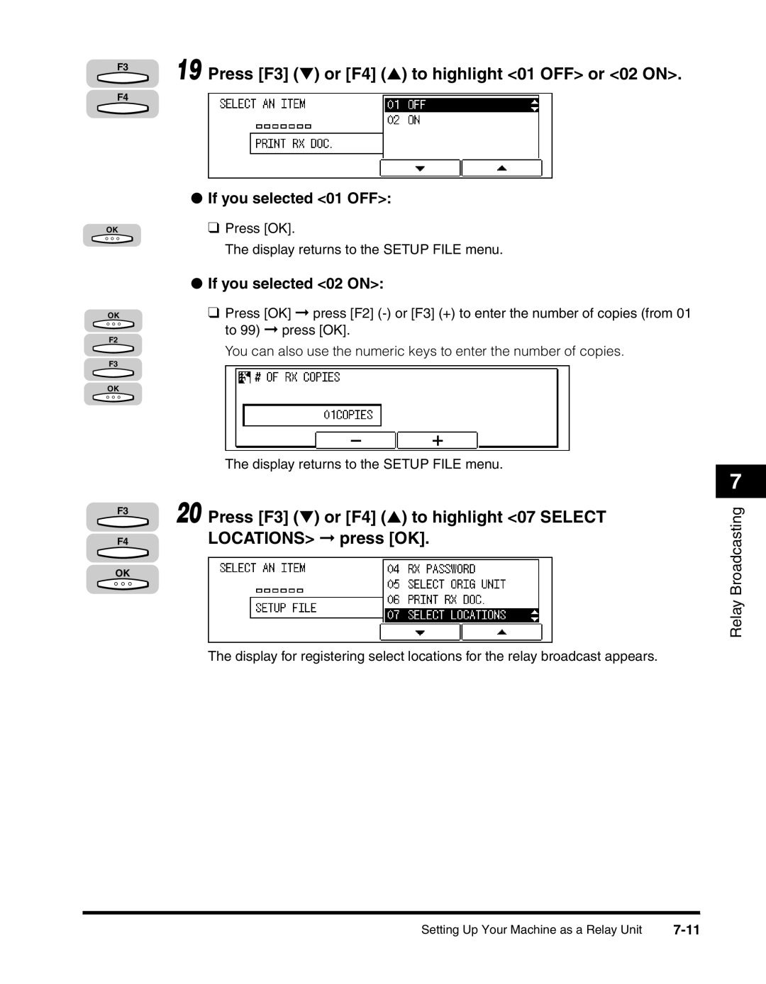 Canon 2010F manual Press F3 or F4 to highlight 07 Select, Display returns to the Setup File menu 