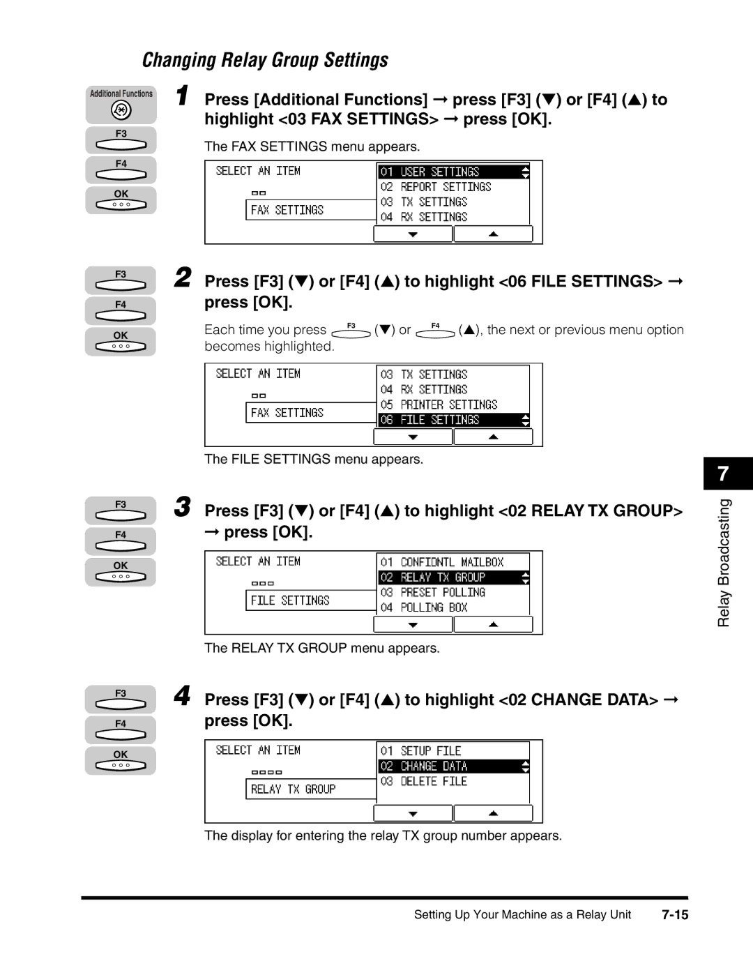 Canon 2010F manual Changing Relay Group Settings 