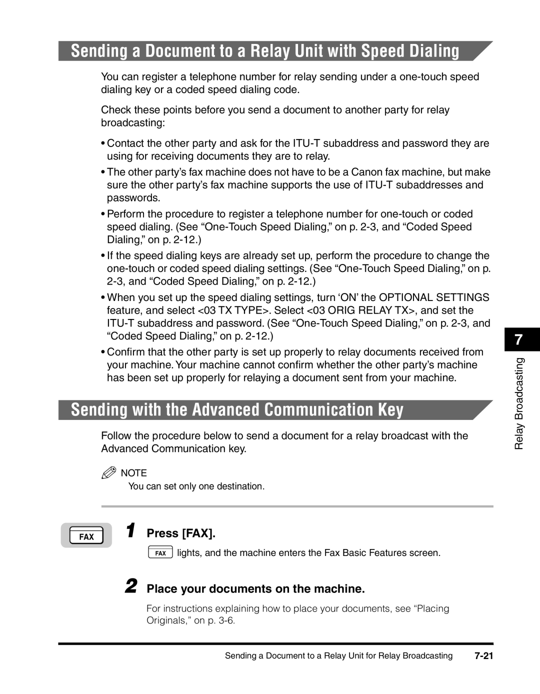 Canon 2010F manual Sending a Document to a Relay Unit with Speed Dialing, Sending with the Advanced Communication Key 