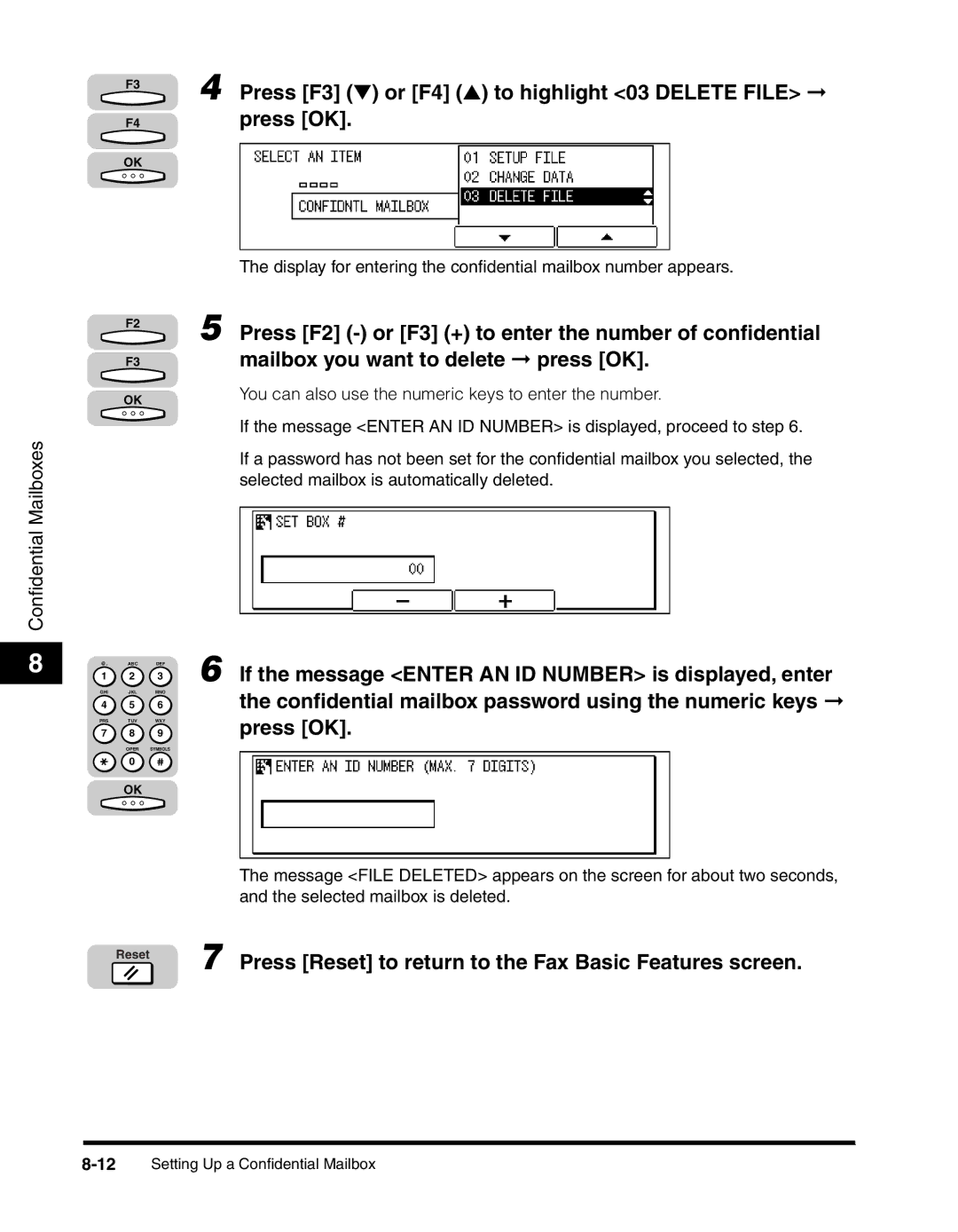 Canon 2010F manual Mailbox you want to delete press OK, Conﬁdential mailbox password using the numeric keys 