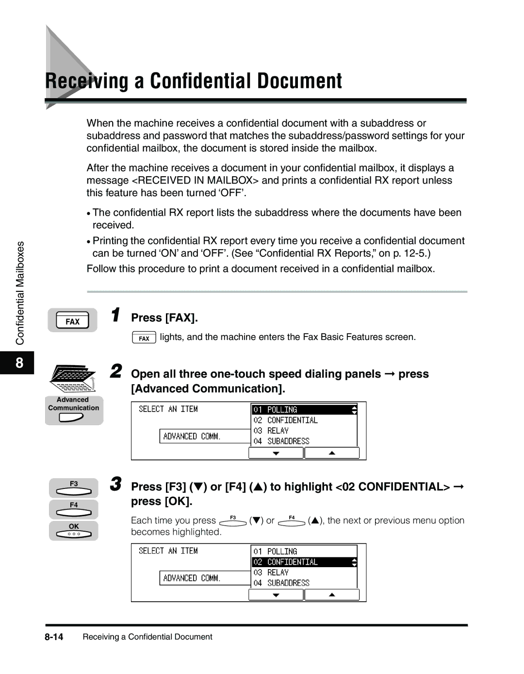 Canon 2010F manual Receiving a Conﬁdential Document, Press FAX 