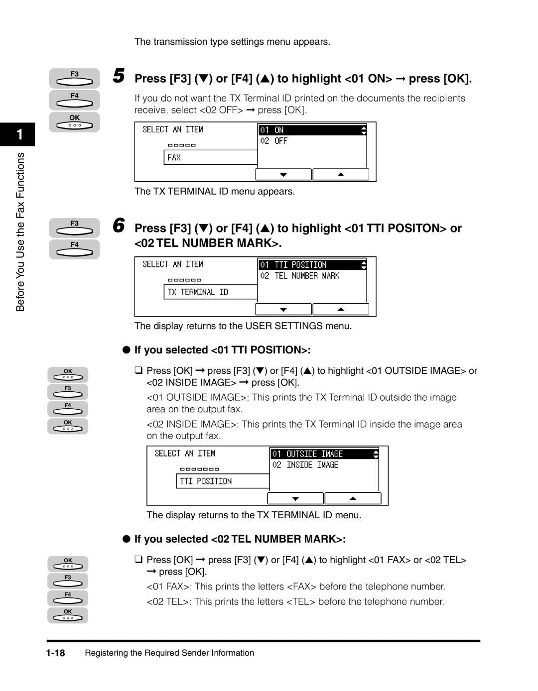 Canon 2010F manual Press F3 or F4 to highlight 01 on press OK, If you selected 01 TTI Position 