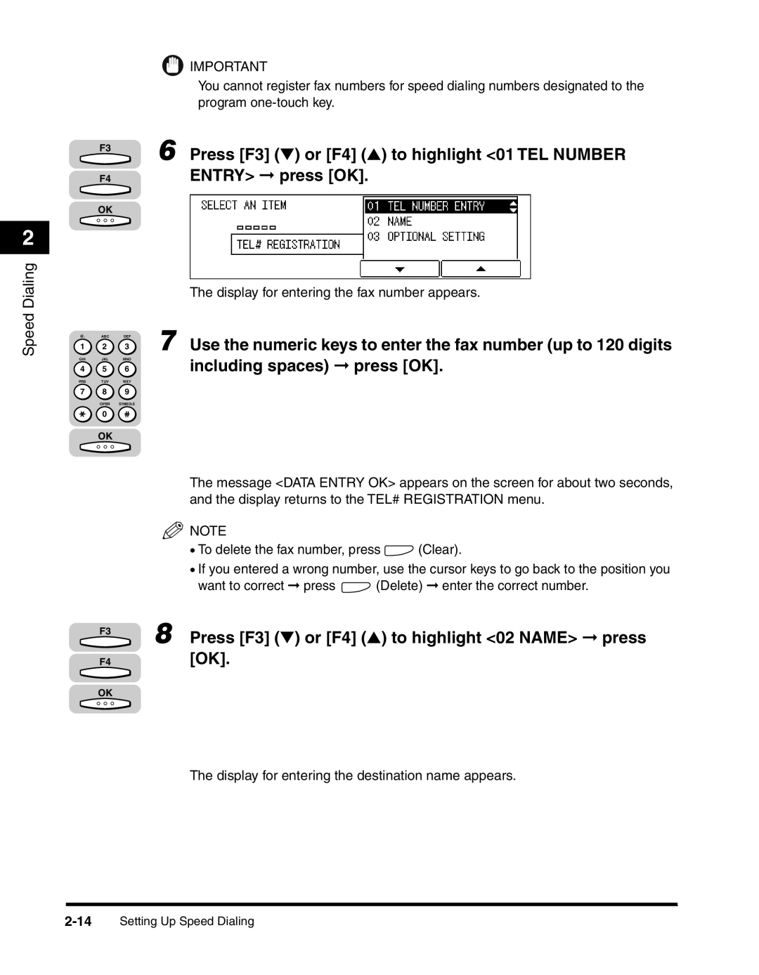 Canon 2010F manual Entry press OK, Display for entering the fax number appears 