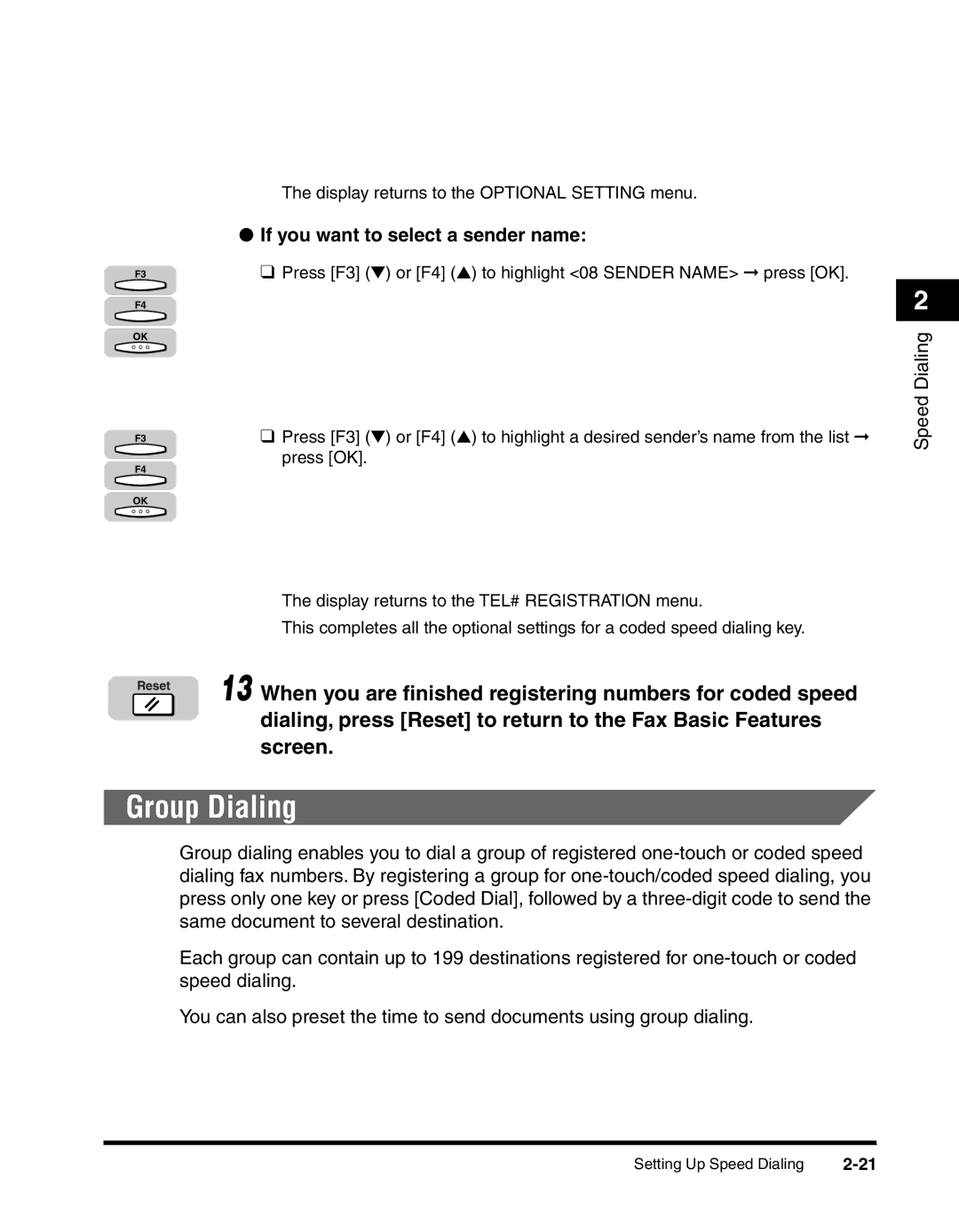 Canon 2010F manual Group Dialing, When you are ﬁnished registering numbers for coded speed 