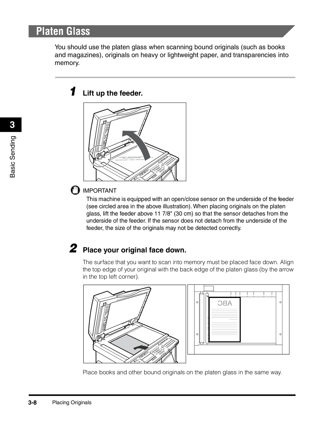 Canon 2010F manual Platen Glass, Lift up the feeder, Place your original face down 