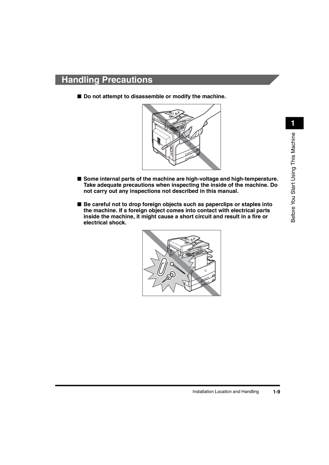 Canon 2016 manual Handling Precautions, Do not attempt to disassemble or modify the machine 