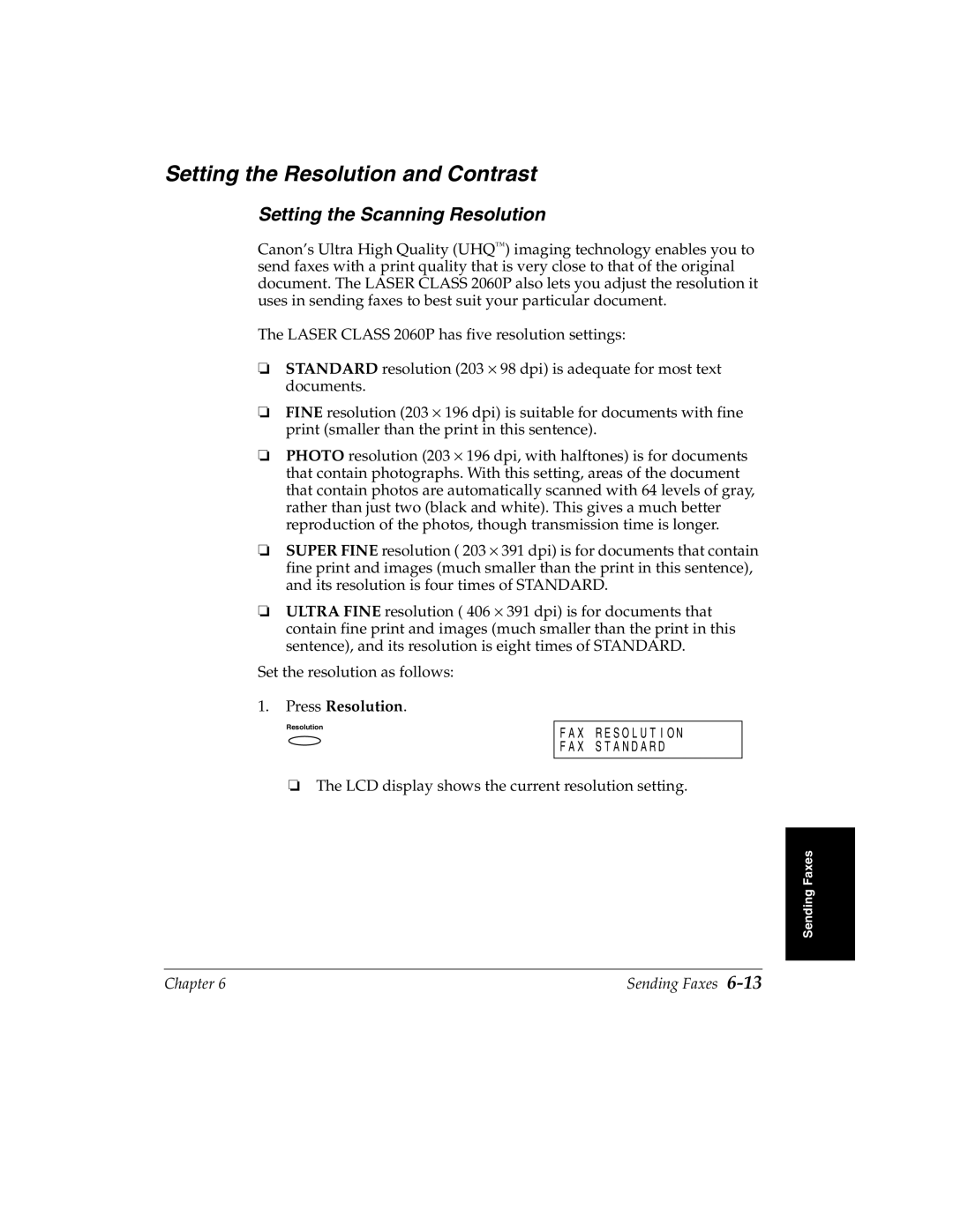 Canon 2060P manual Setting the Resolution and Contrast, Setting the Scanning Resolution, Press Resolution 