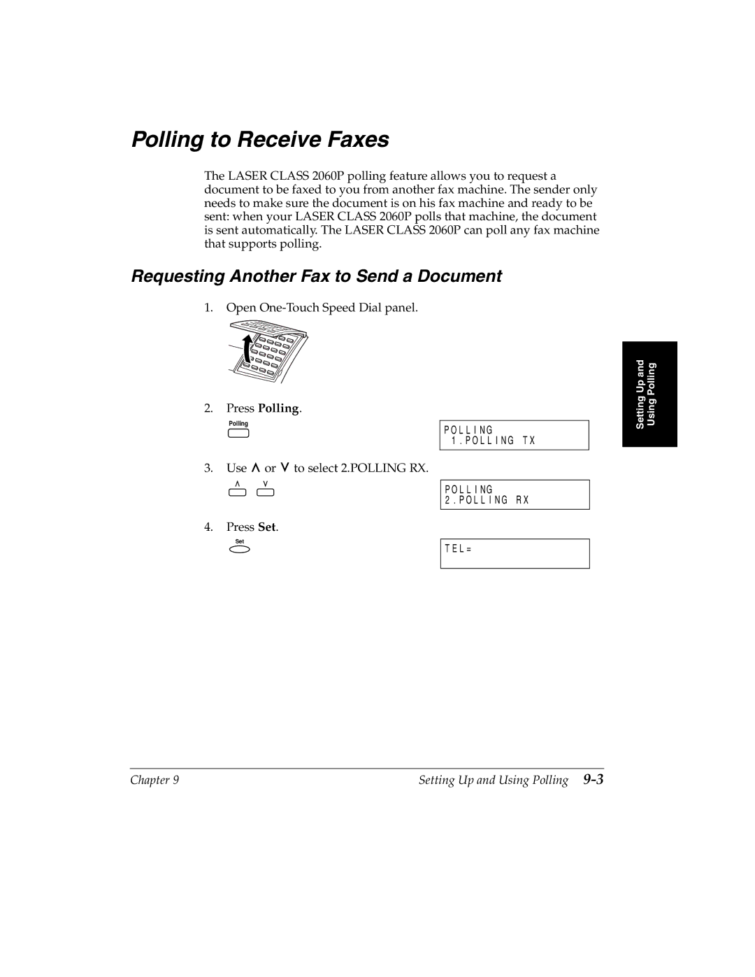 Canon 2060P manual Polling to Receive Faxes, Requesting Another Fax to Send a Document 