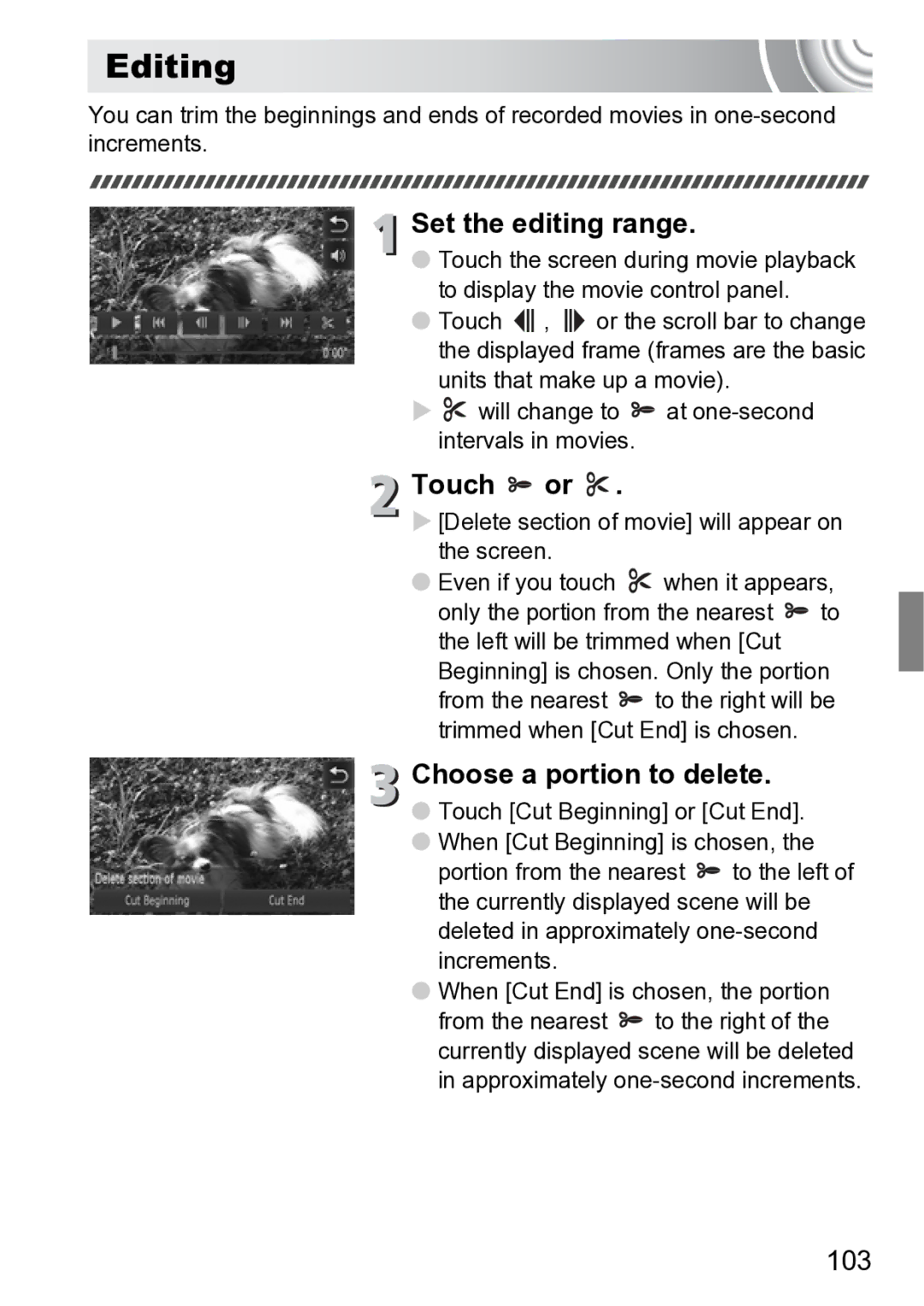 Canon 210 manual Editing, Set the editing range, Touch or, Choose a portion to delete, 103 