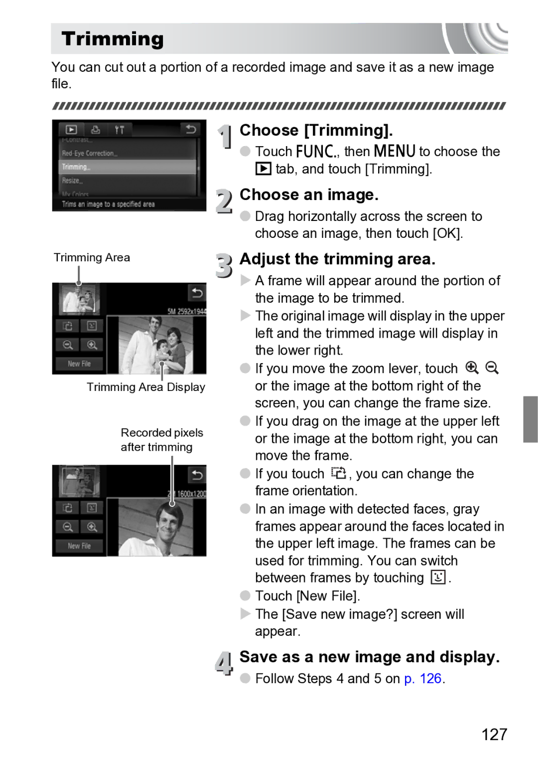 Canon 210 manual Choose Trimming, Adjust the trimming area, Save as a new image and display, 127 