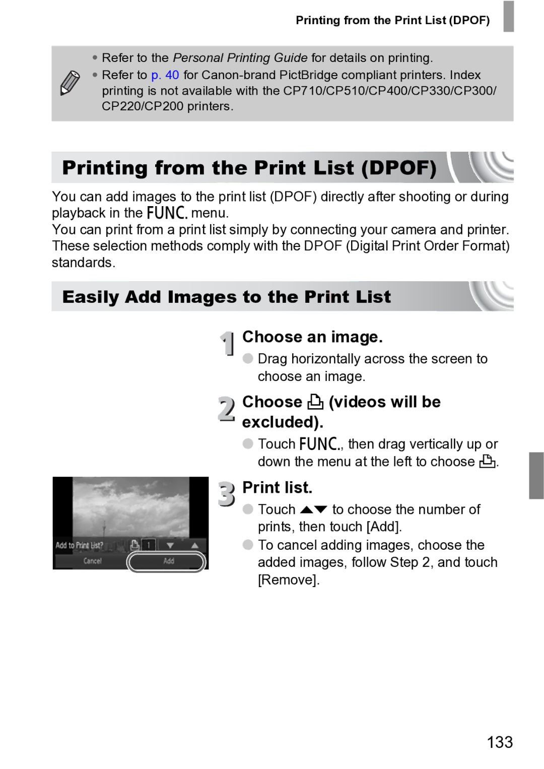 Canon 210 Printing from the Print List Dpof, Easily Add Images to the Print List, Choose c videos will be excluded, 133 