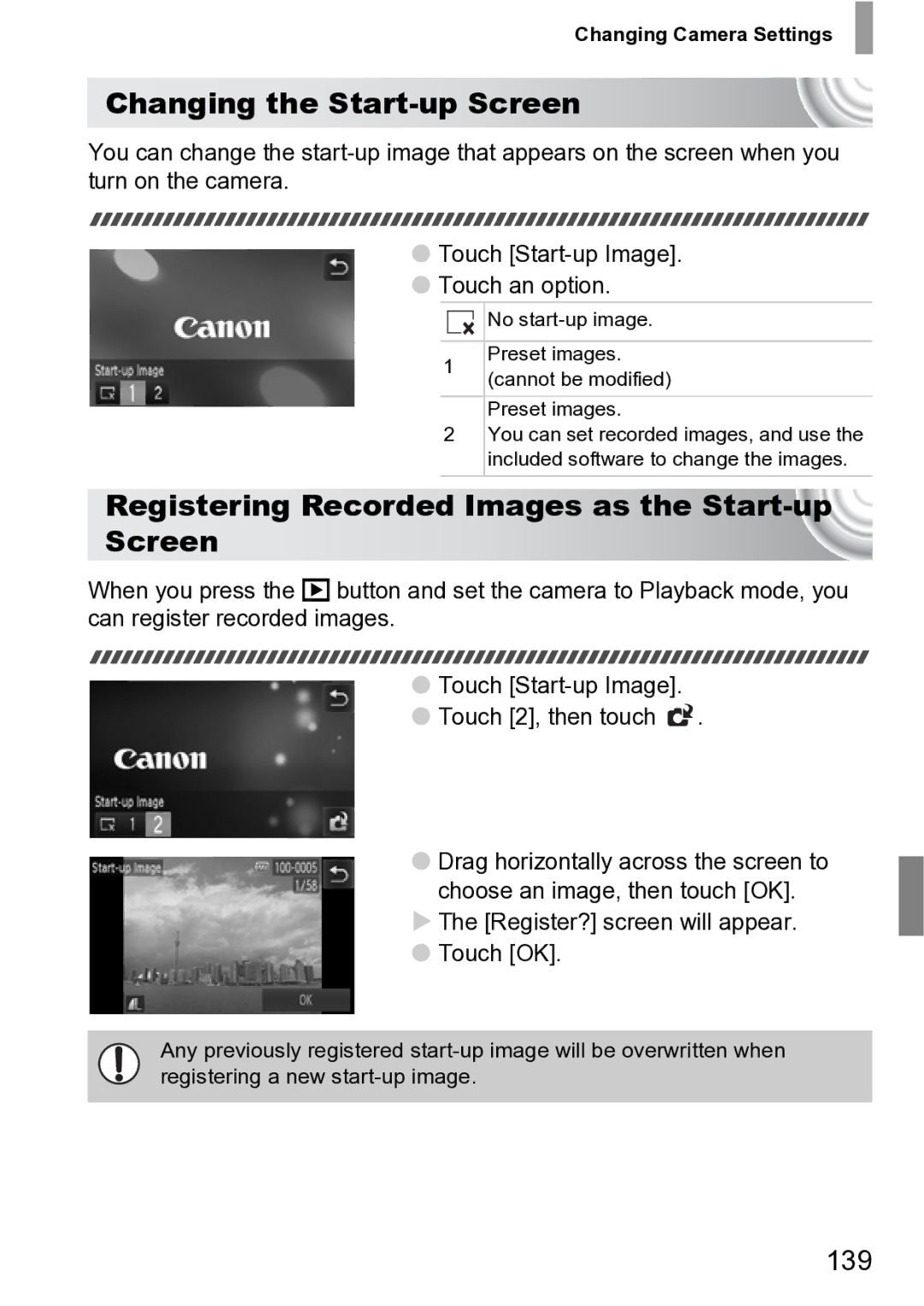 Canon 210 Changing the Start-up Screen, Registering Recorded Images as the Start-up Screen, 139, Changing Camera Settings 