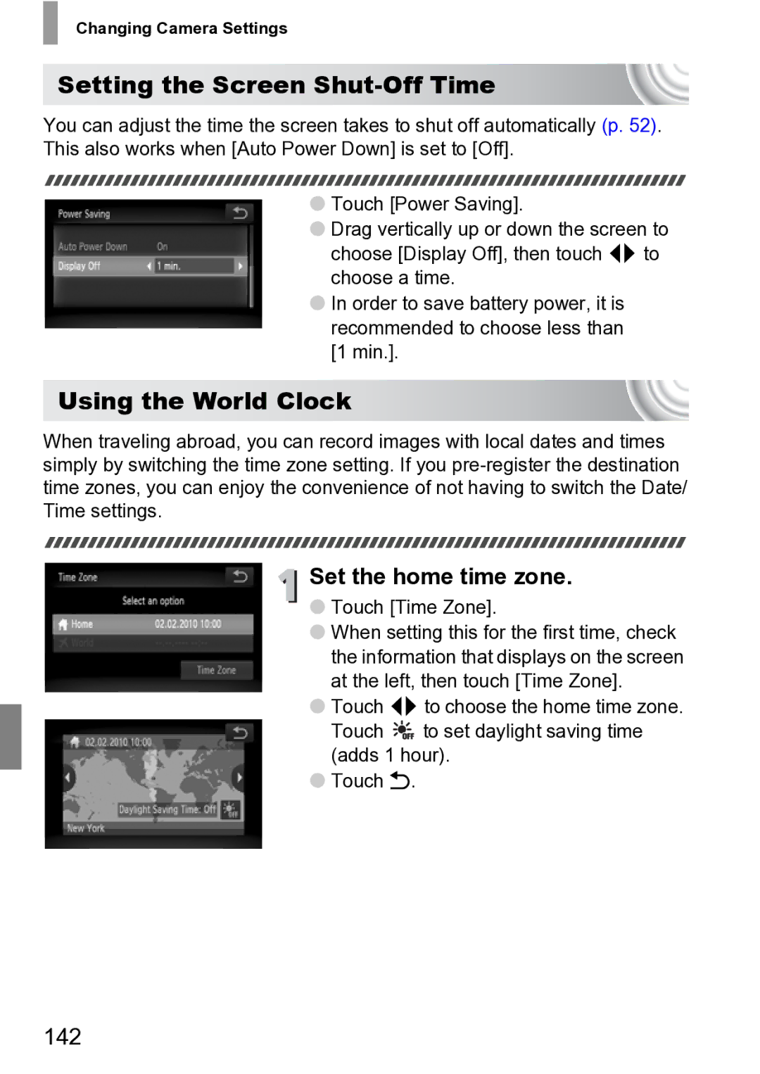 Canon 210 manual Setting the Screen Shut-Off Time, Using the World Clock, Set the home time zone, 142, Touch Time Zone 