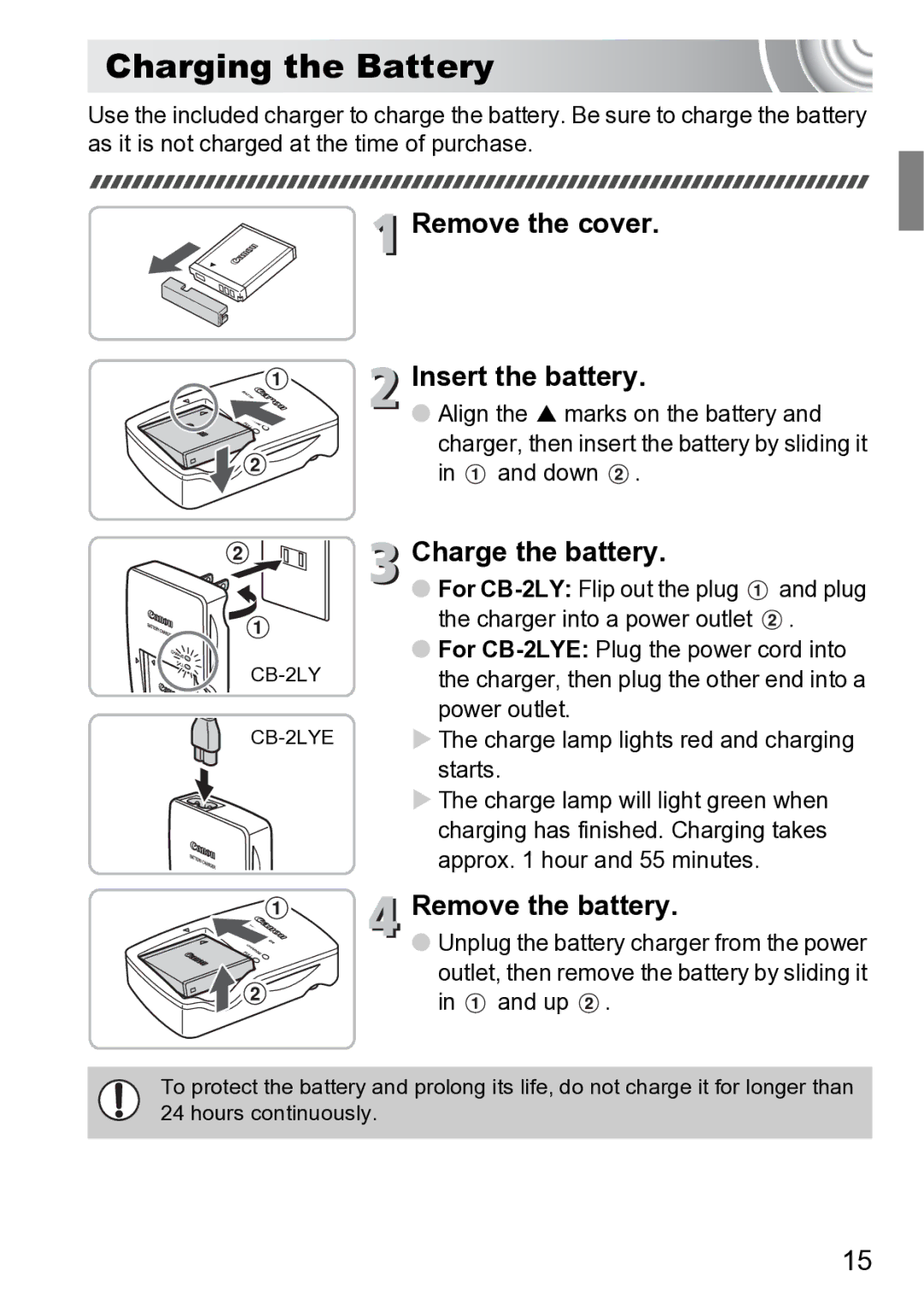 Canon 210 manual Charging the Battery, Remove the cover Insert the battery, Charge the battery, Remove the battery 