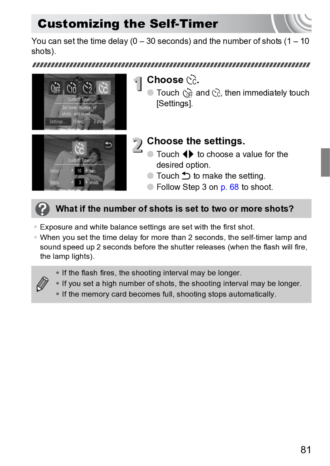 Canon 210 manual Customizing the Self-Timer, Choose $, Choose the settings, Touch and $, then immediately touch Settings 