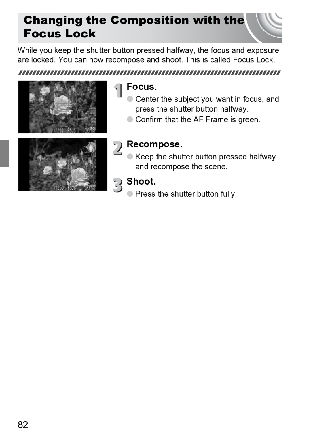 Canon 210 manual Changing the Composition with the Focus Lock, Recompose 