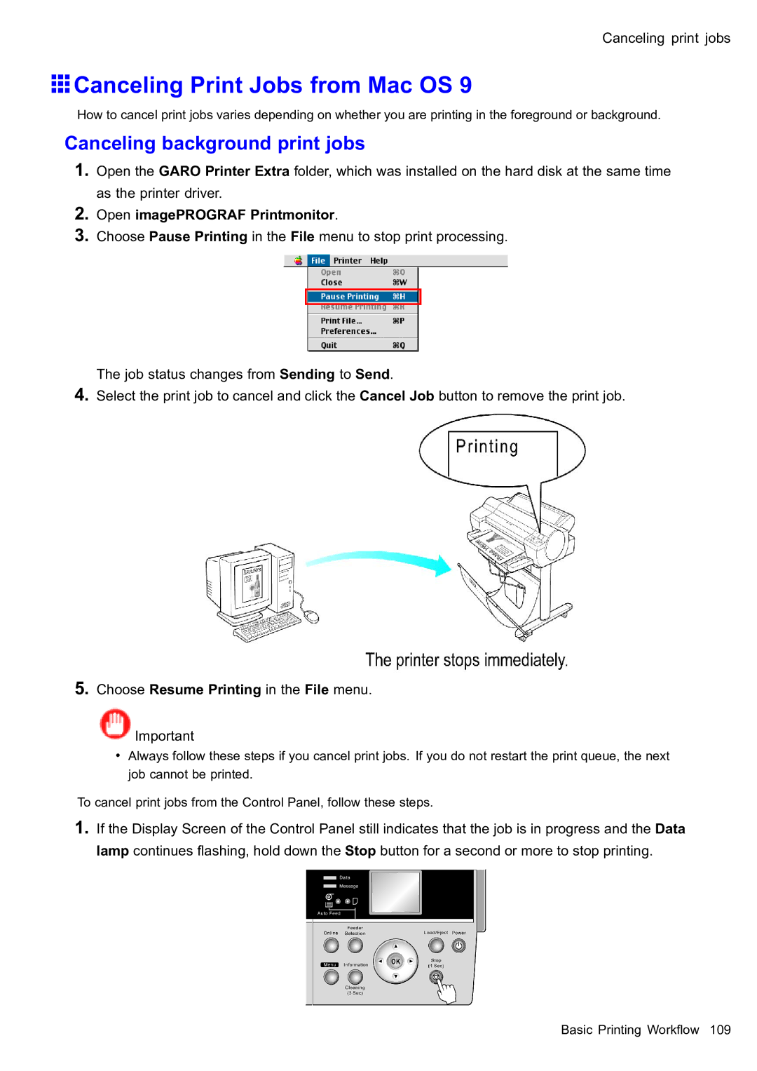 Canon 2159B002 Canceling background print jobs, Open imagePROGRAF Printmonitor, Choose Resume Printing in the File menu 