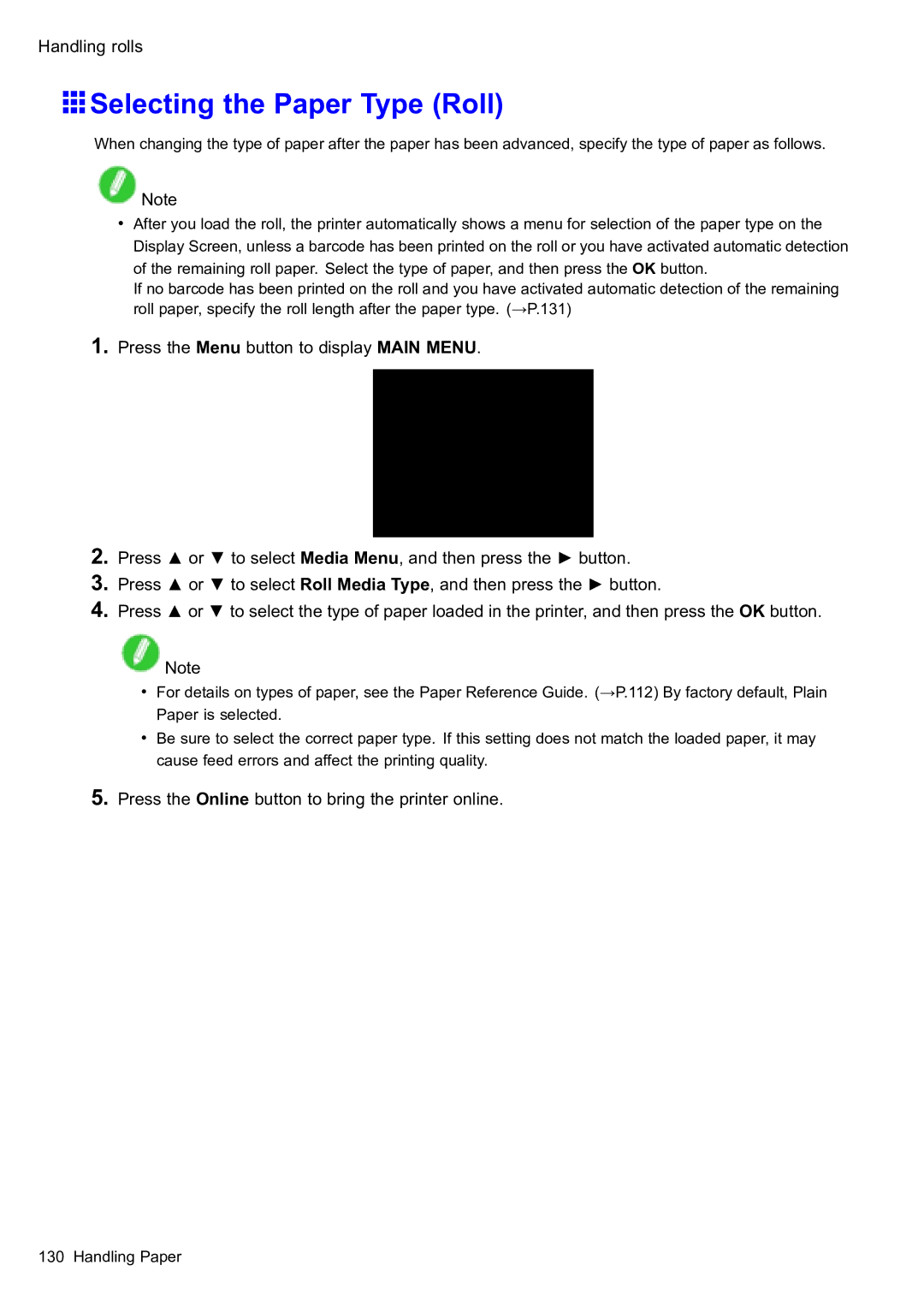 Canon 2159B002 user manual Selecting the Paper Type Roll, Press the Online button to bring the printer online 