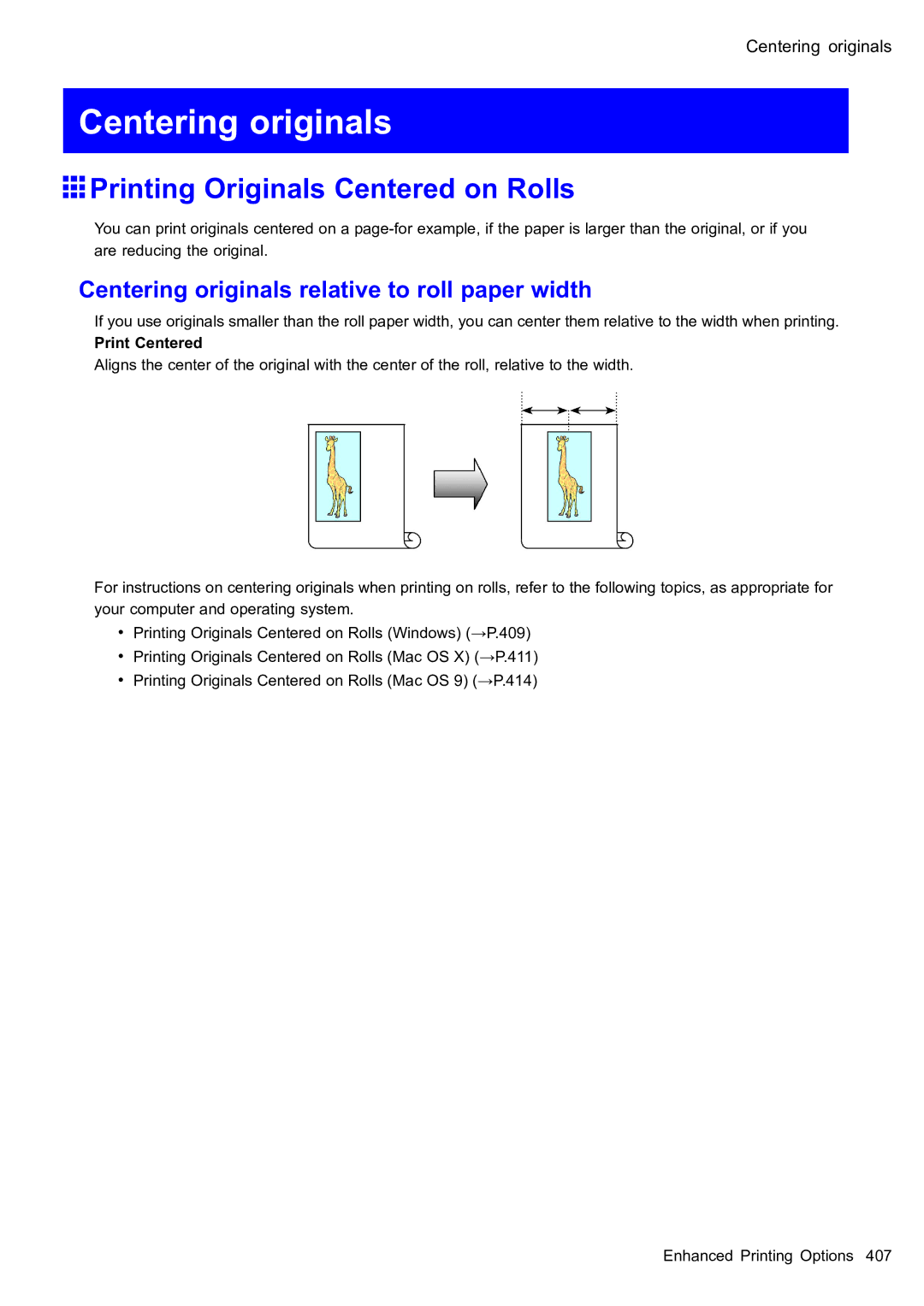 Canon 2159B002 Printing Originals Centered on Rolls, Centering originals relative to roll paper width, Print Centered 