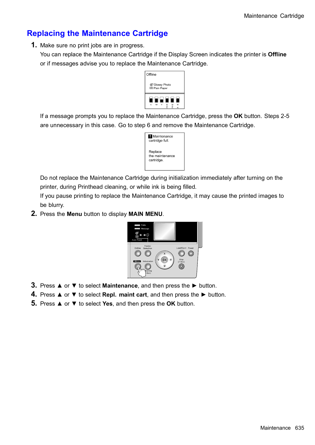 Canon 2159B002 user manual Replacing the Maintenance Cartridge 