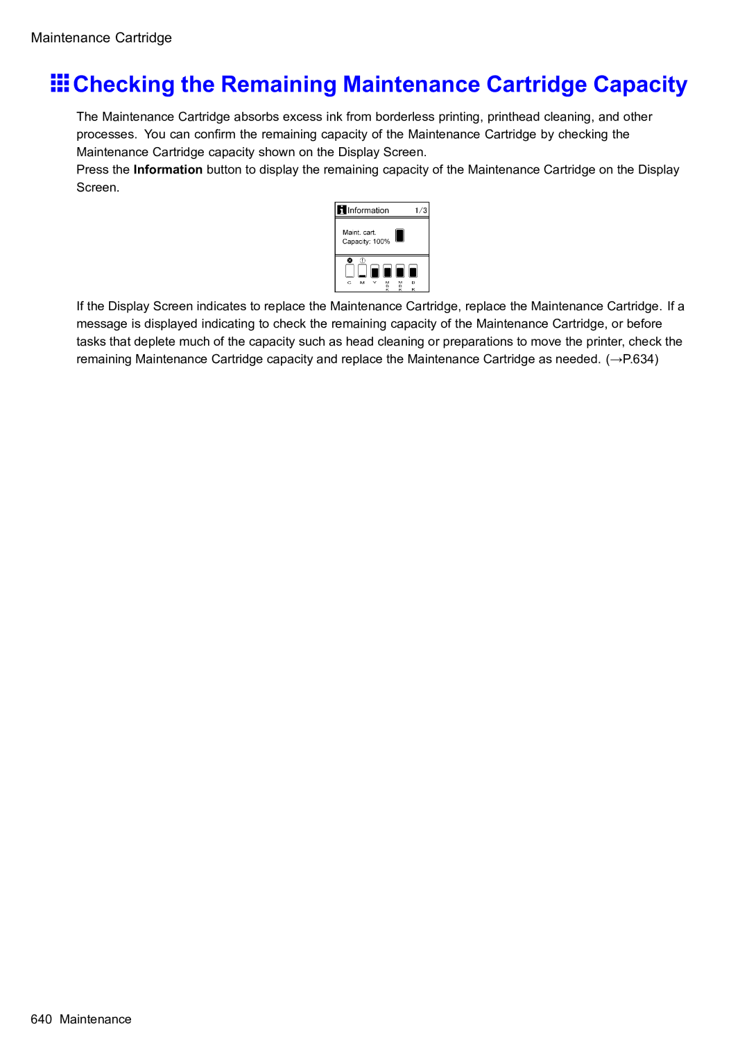 Canon 2159B002 user manual Checking the Remaining Maintenance Cartridge Capacity 