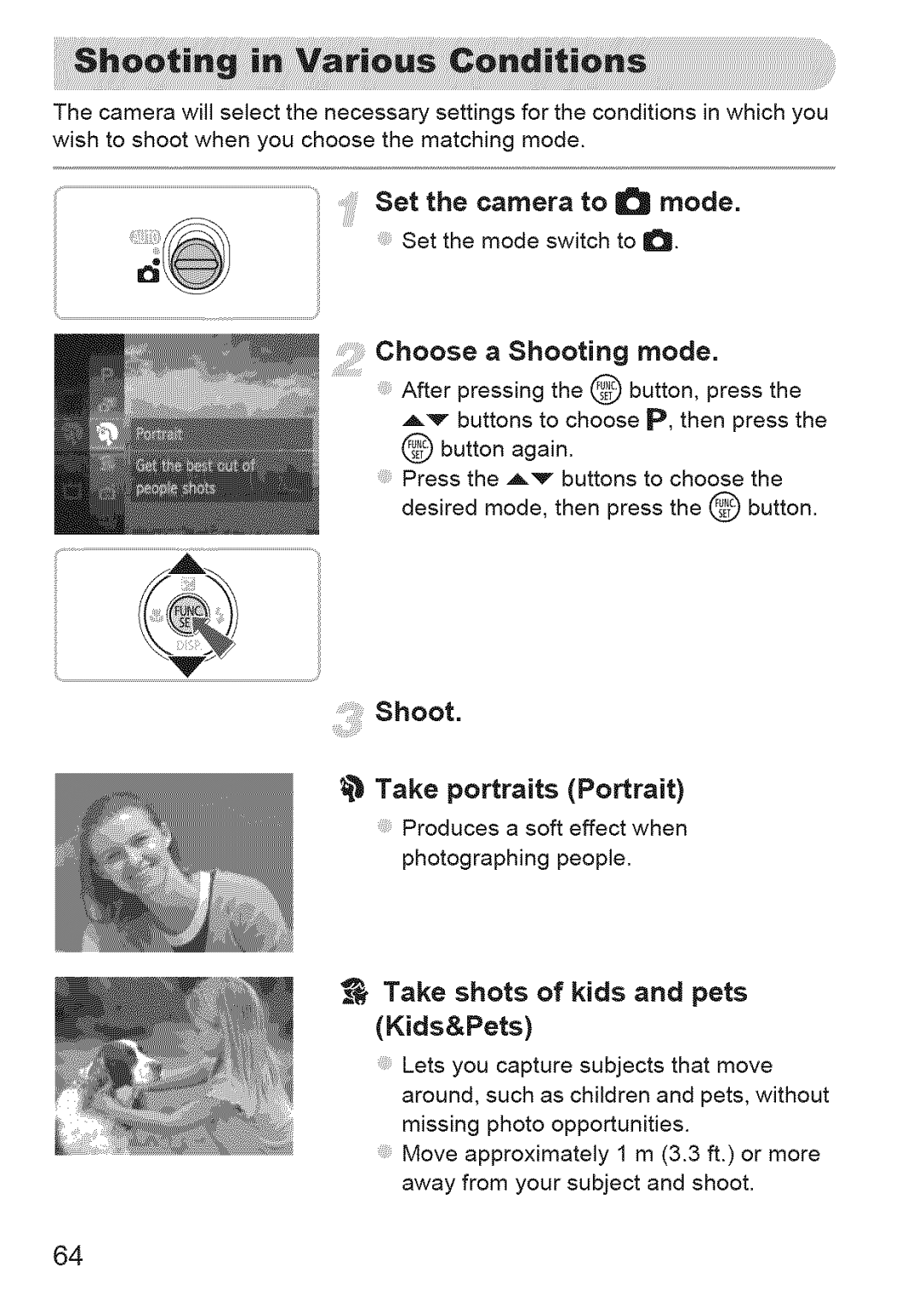 Canon 220 HS manual Choose a Shooting mode, ITake portraits Portrait, Take shots of kids and pets Kids&Pets 