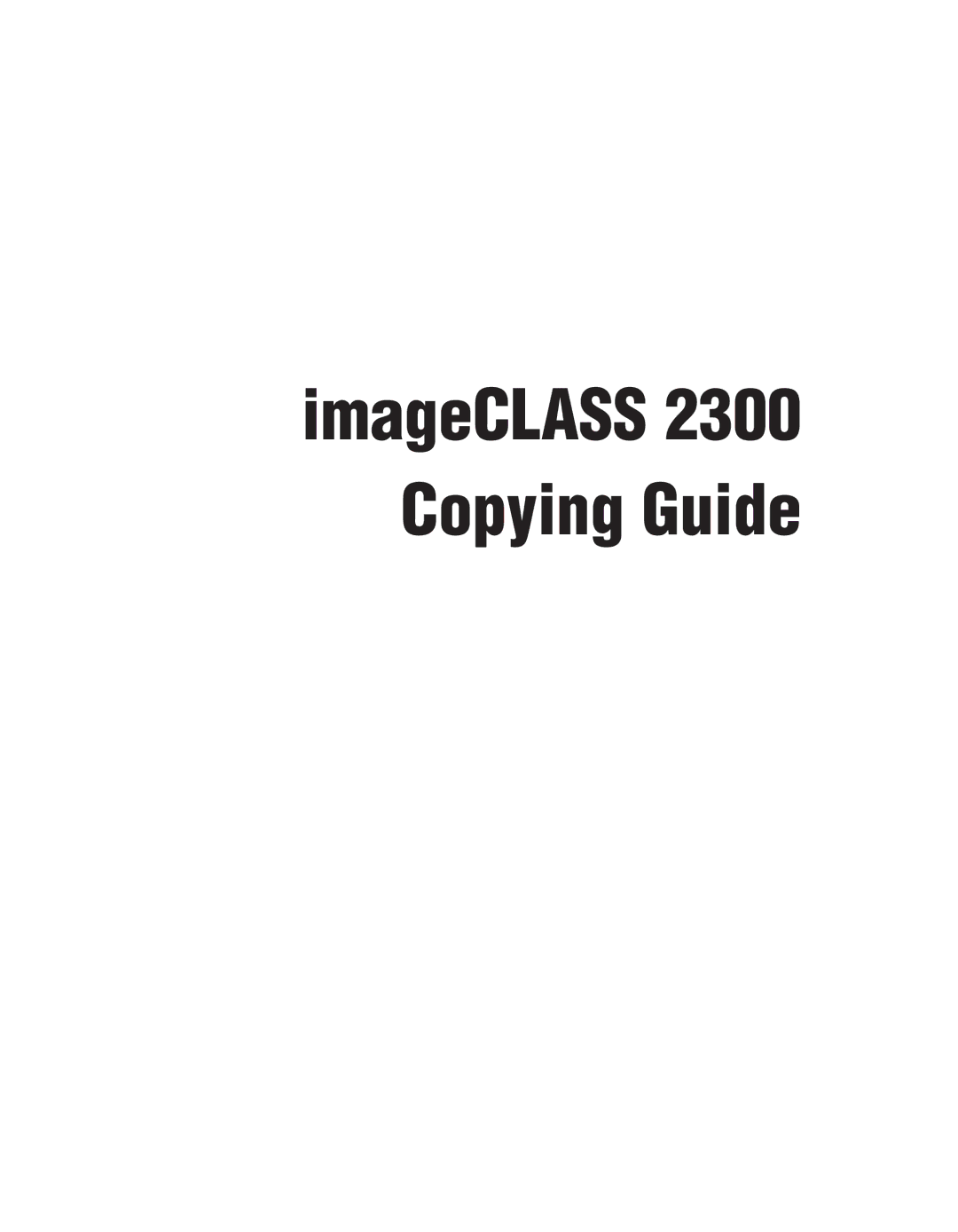 Canon manual ImageCLASS 2300 Copying Guide 