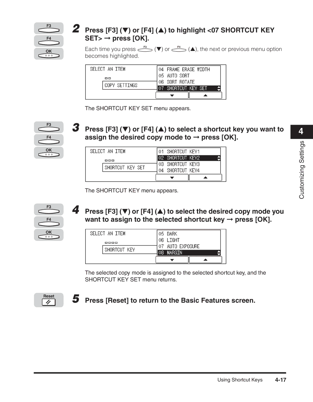 Canon 2300 manual Press F3 or F4 to highlight 07 Shortcut KEY SET press OK, Each time you press 