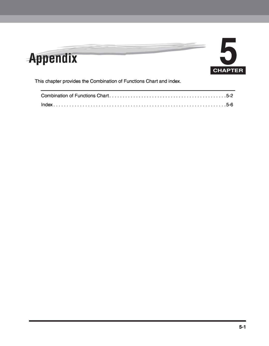 Canon 2300 manual Appendix, Chapter, This chapter provides the Combination of Functions Chart and index 