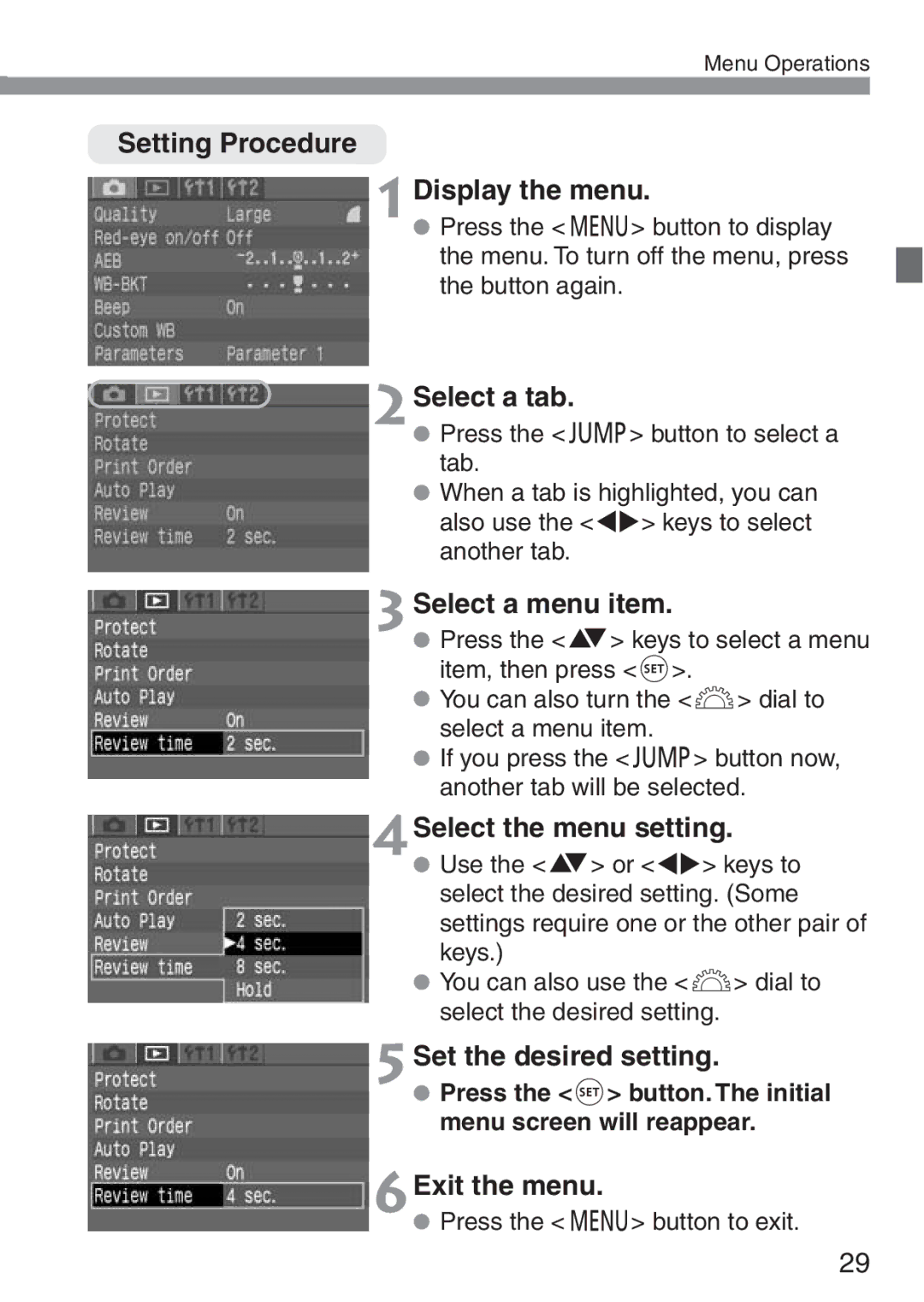 Canon 300D Setting Procedure Display the menu, 2Select a tab, 3Select a menu item, 4Select the menu setting 