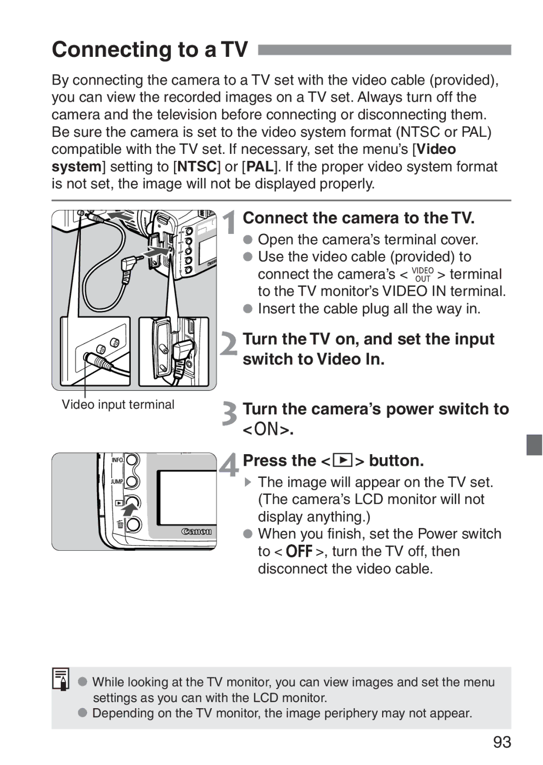 Canon 300D instruction manual Connecting to a TV, 2Turn the TV on, and set the input, Switch to Video, 4Press the button 