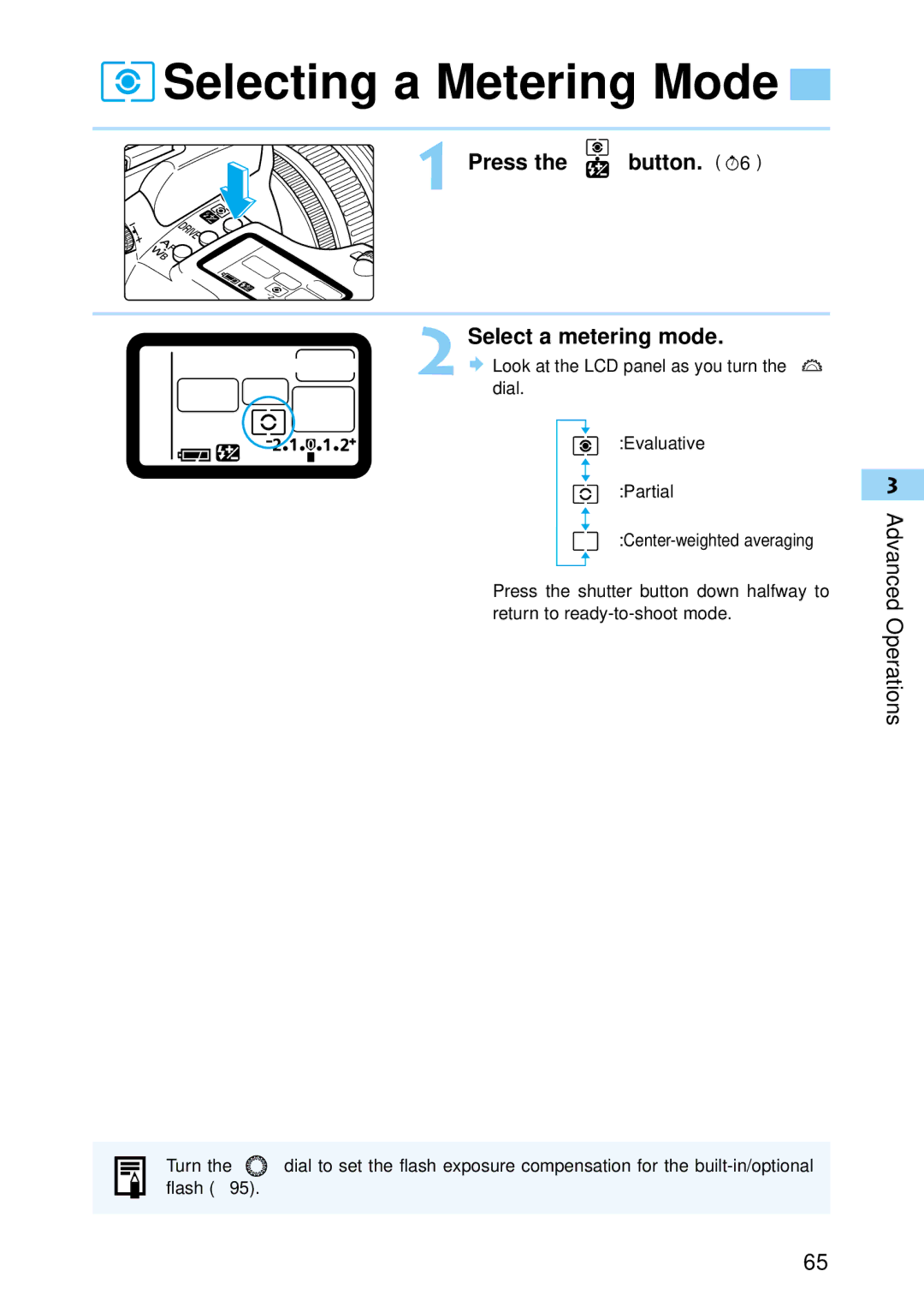 Canon 9337B001, 30D28135, 30D1785 manual Selecting a Metering Mode, Press the 〈 〉 button Select a metering mode 