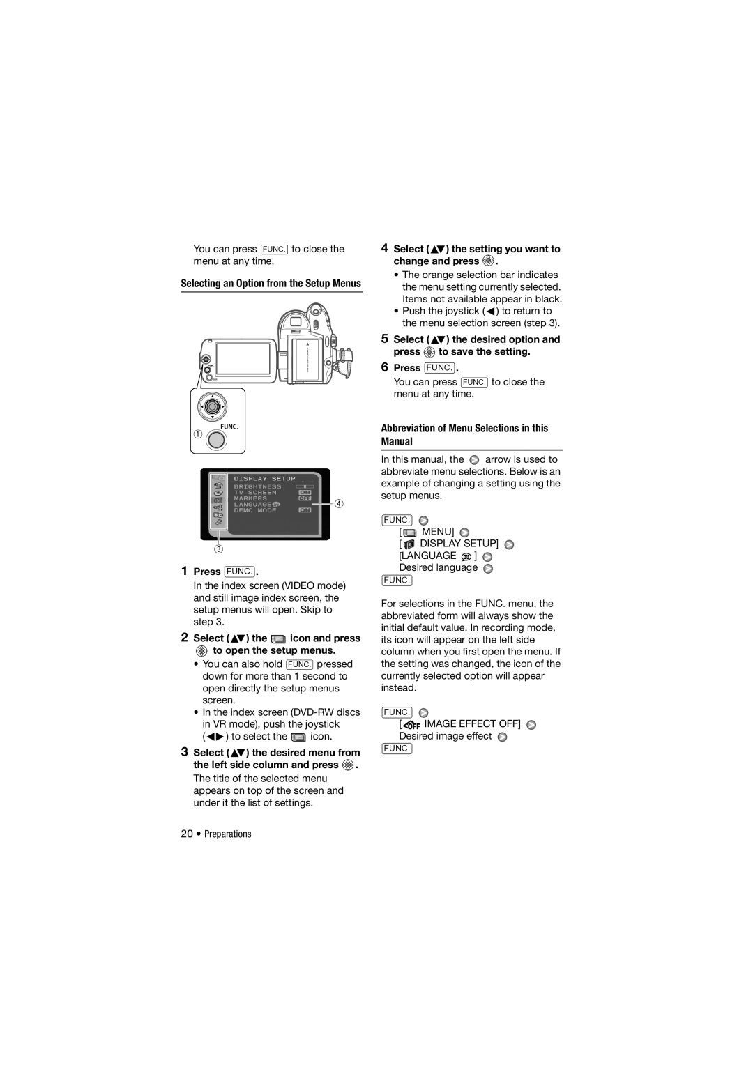 Canon DC301 Press Func, Select the icon and press To open the setup menus, Abbreviation of Menu Selections in this Manual 