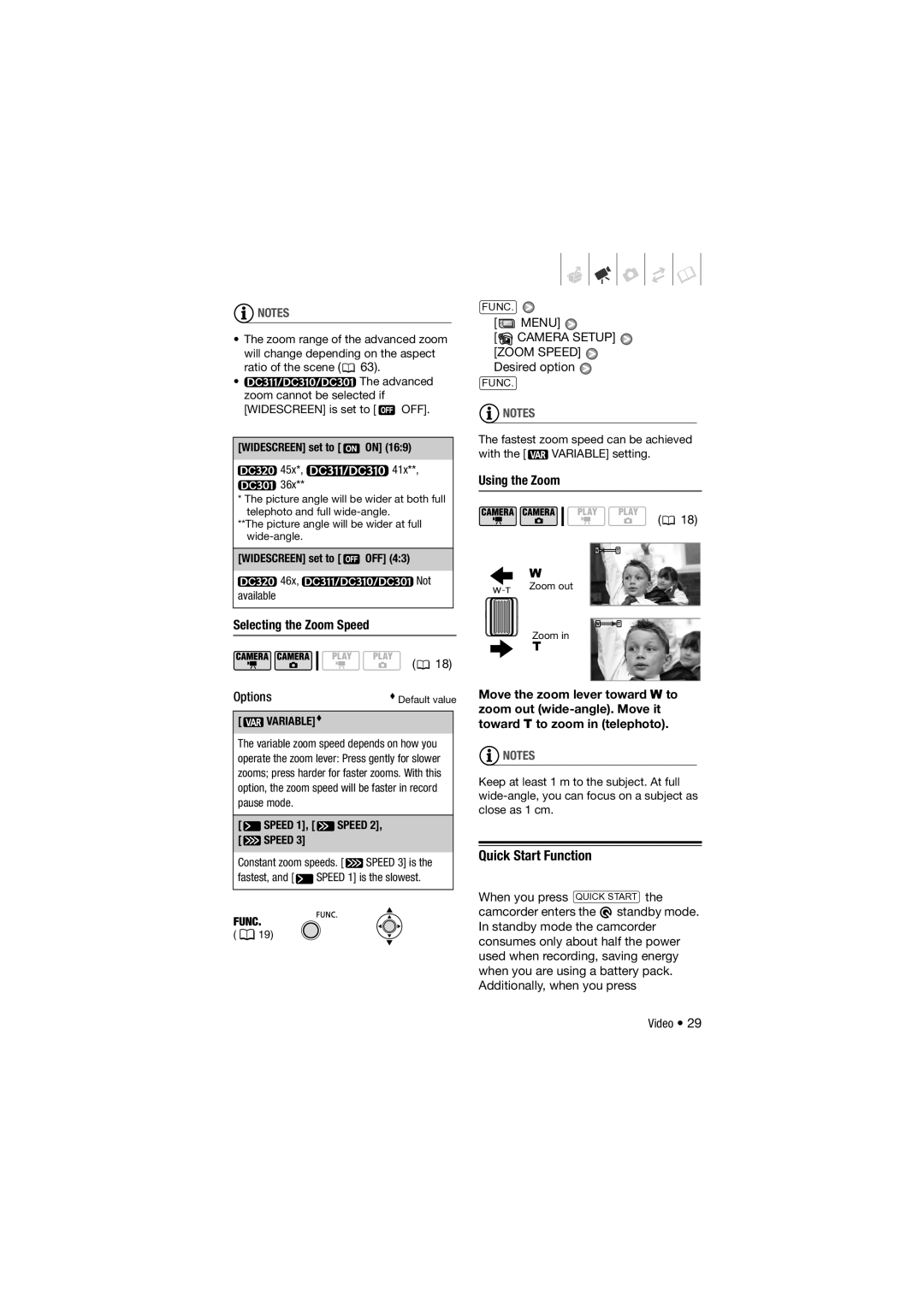 Canon DC301 Quick Start Function, Selecting the Zoom Speed, Menu Camera Setup Zoom Speed Desired option, Using the Zoom 