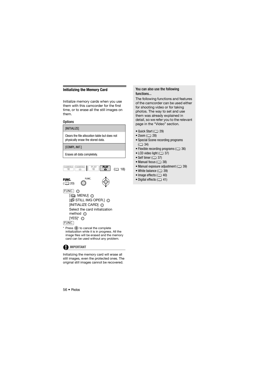 Canon DC301, 310 Initializing the Memory Card, Still IMG Oper, Initialize Card Select the card initialization method YES 