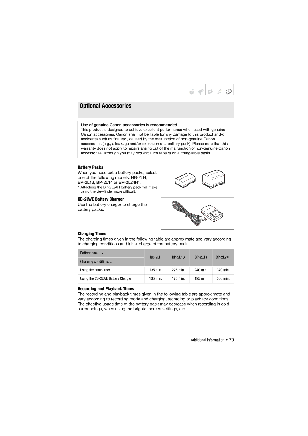 Canon DC311 Optional Accessories, Use of genuine Canon accessories is recommended, Battery pack → Charging conditions ↓ 