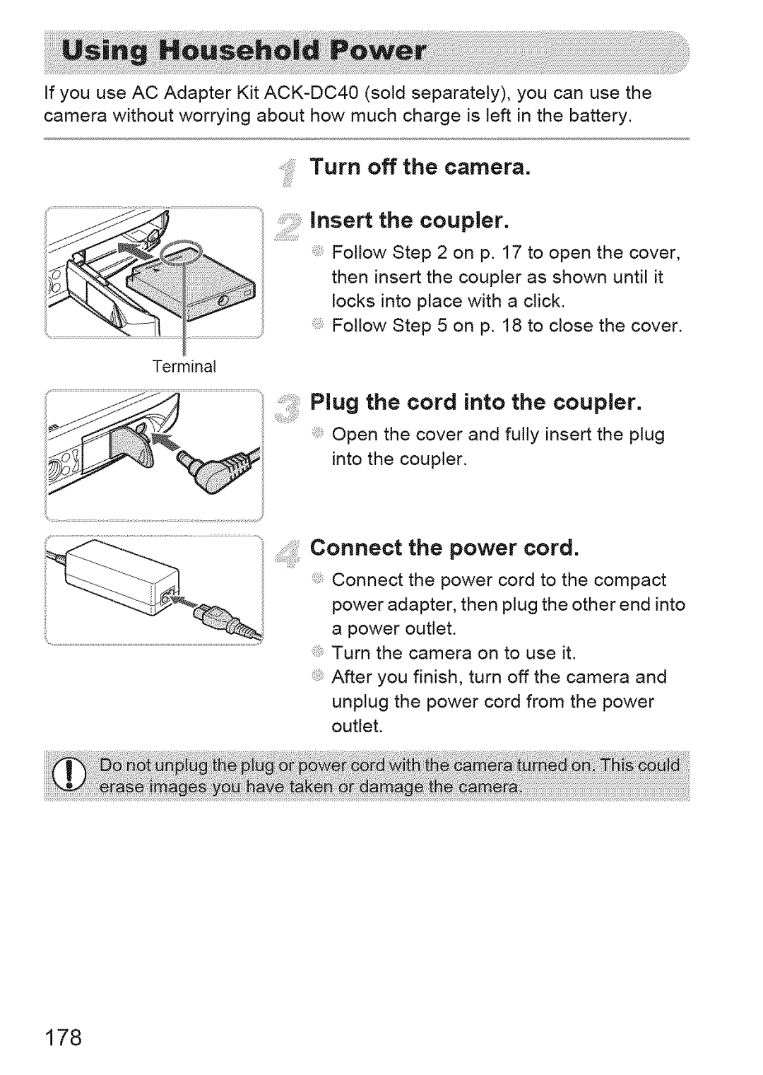 Canon ELIPH 500 HS Turn off the camera Insert the coupler, Plug the cord into the coupler, Connect the power cord, 178 