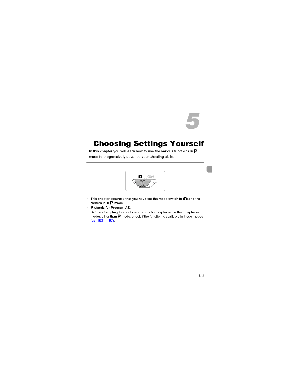 Canon 310 HS manual Choosing Settings Yourself 